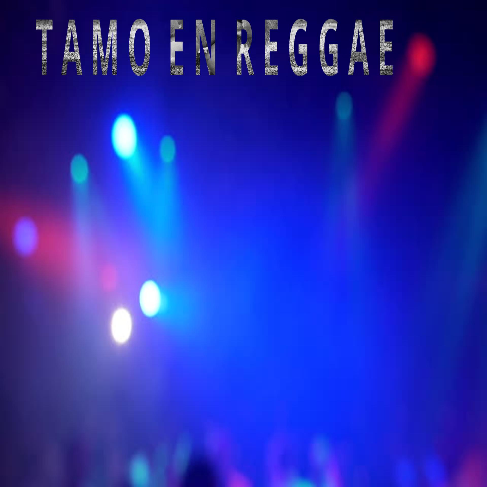 Постер альбома Tamo en Reggae