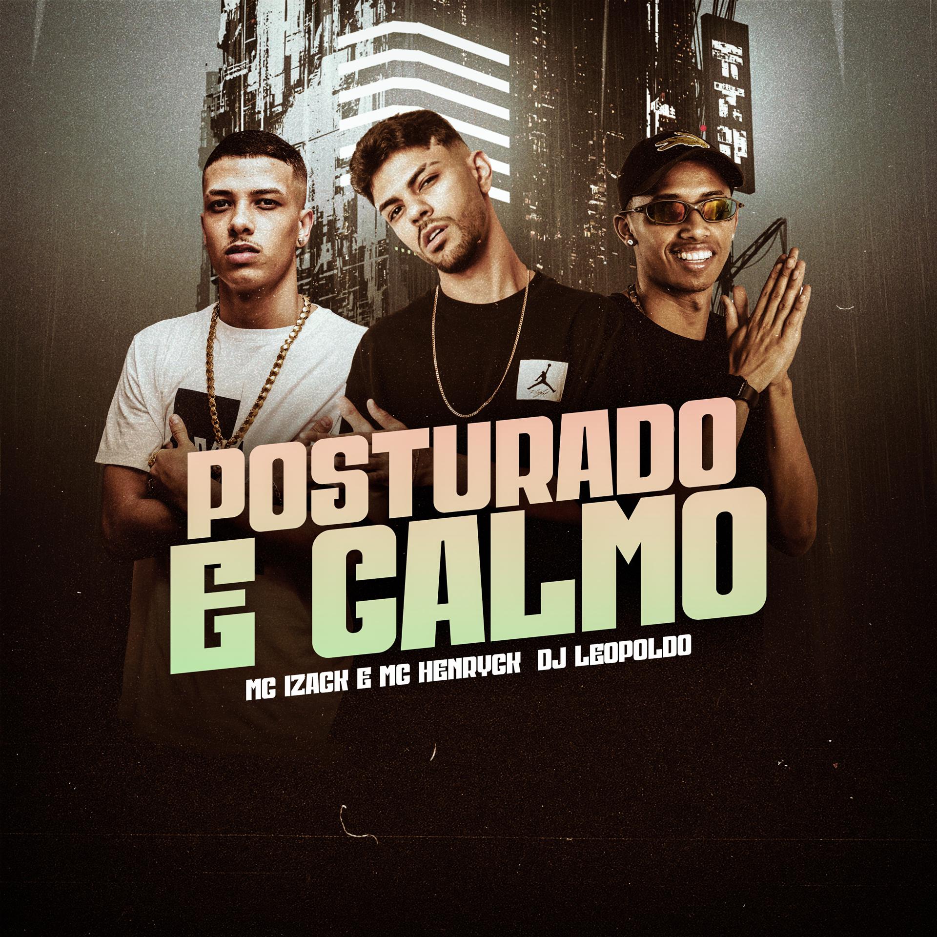 Постер альбома Posturado e Calmo