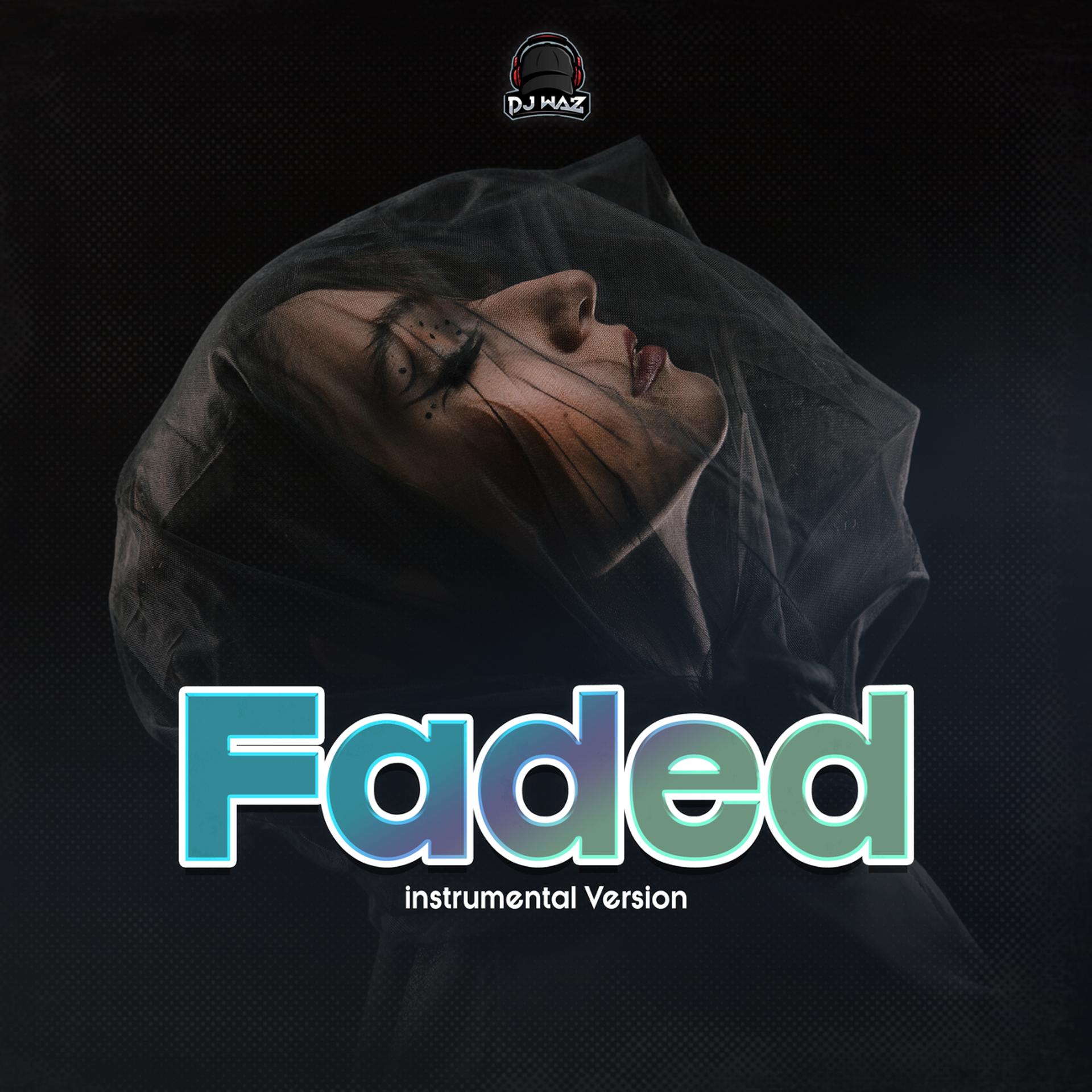 Постер альбома Faded (Instrumental)