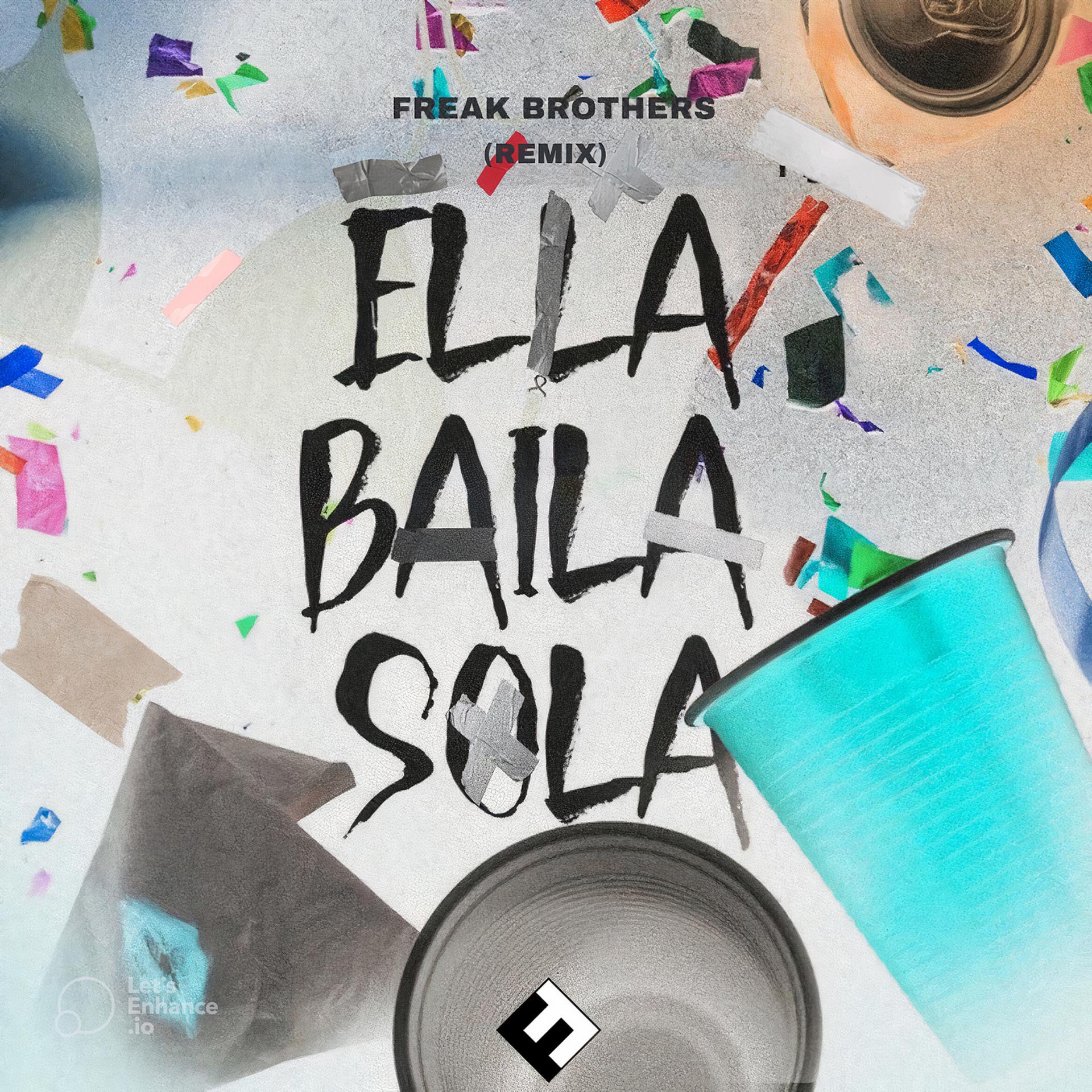Постер альбома Ella Baila Sola (Remix)