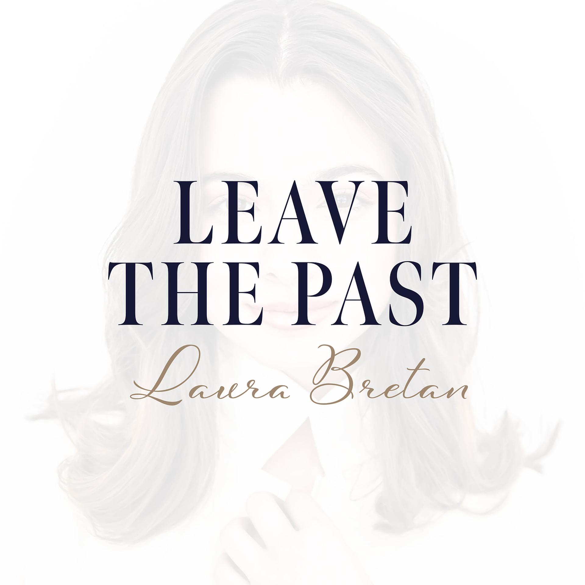 Постер альбома Leave the Past
