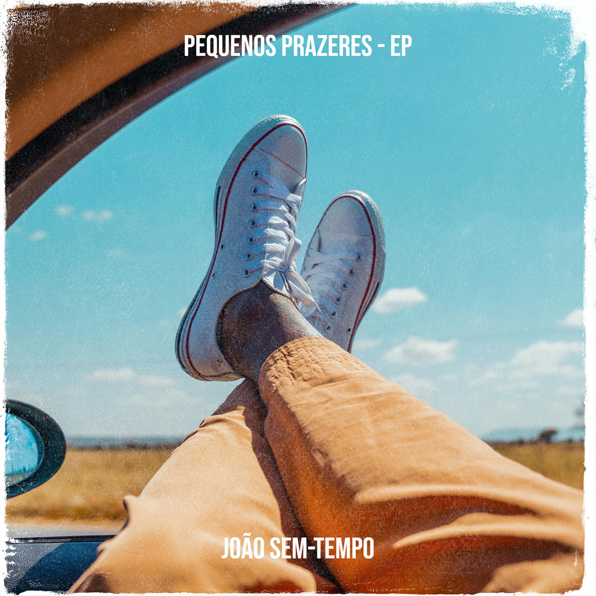 Постер альбома Pequenos Prazeres - EP