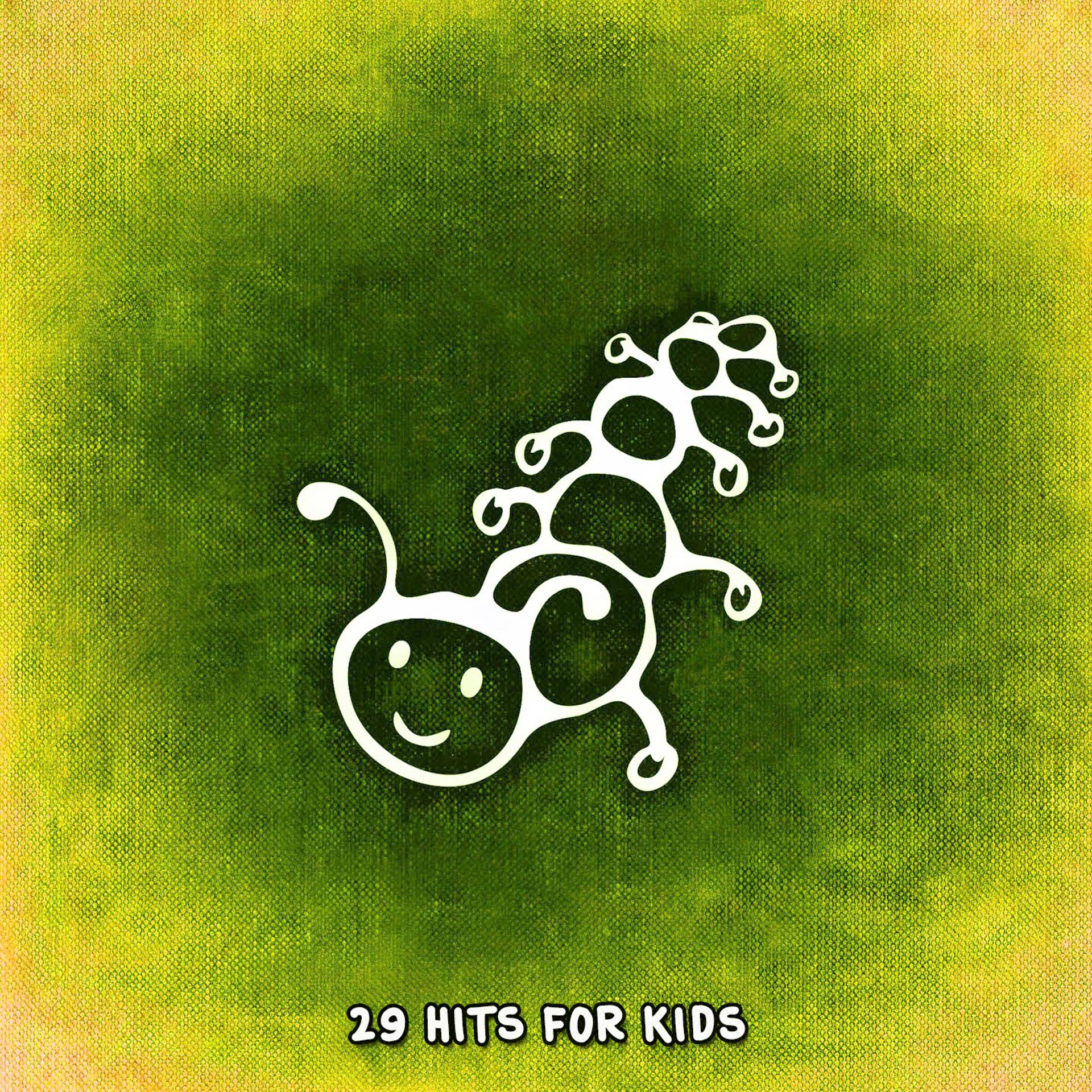 Постер альбома 29 Hits For Kids
