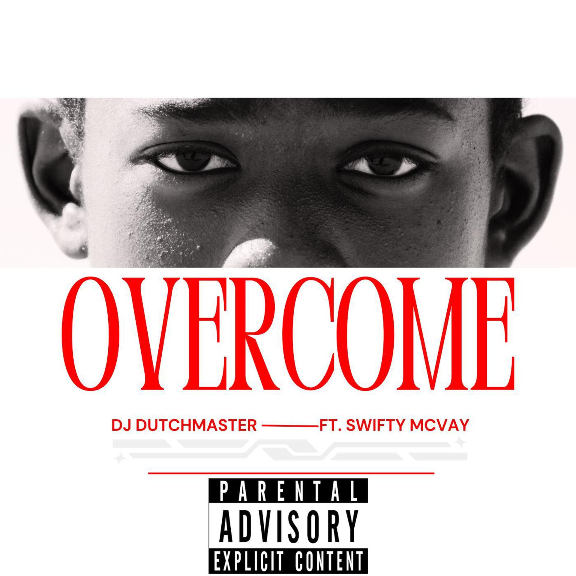 Постер альбома Overcome (feat. Swifty Mcvay)