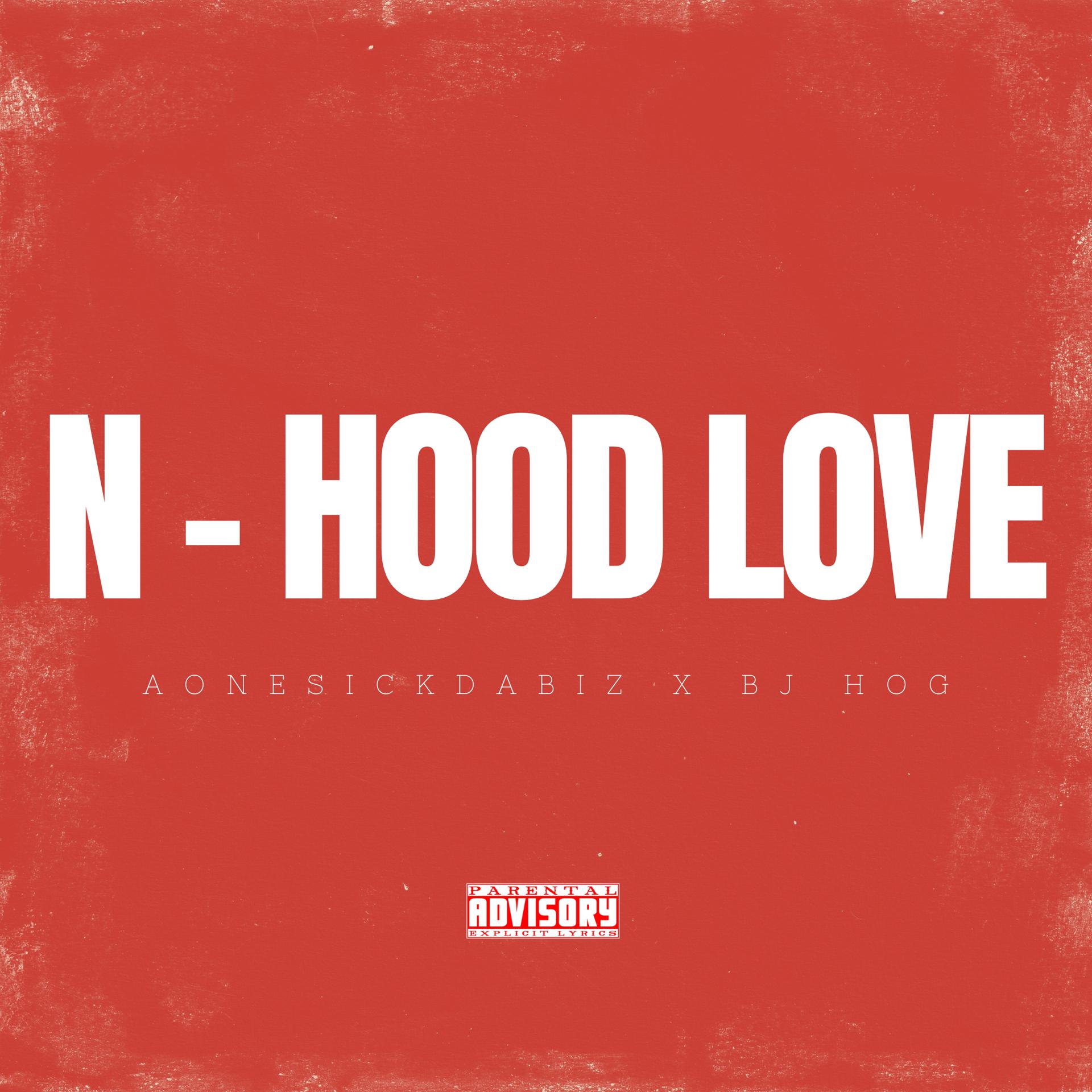 Постер альбома N-Hood Love