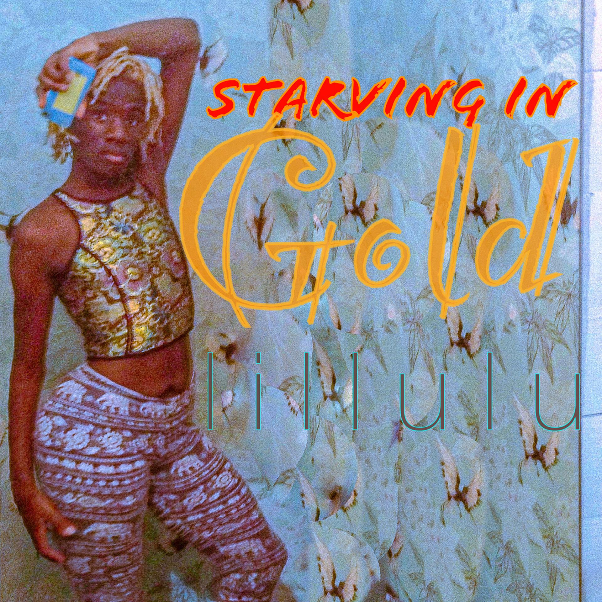 Постер альбома Starving in Gold
