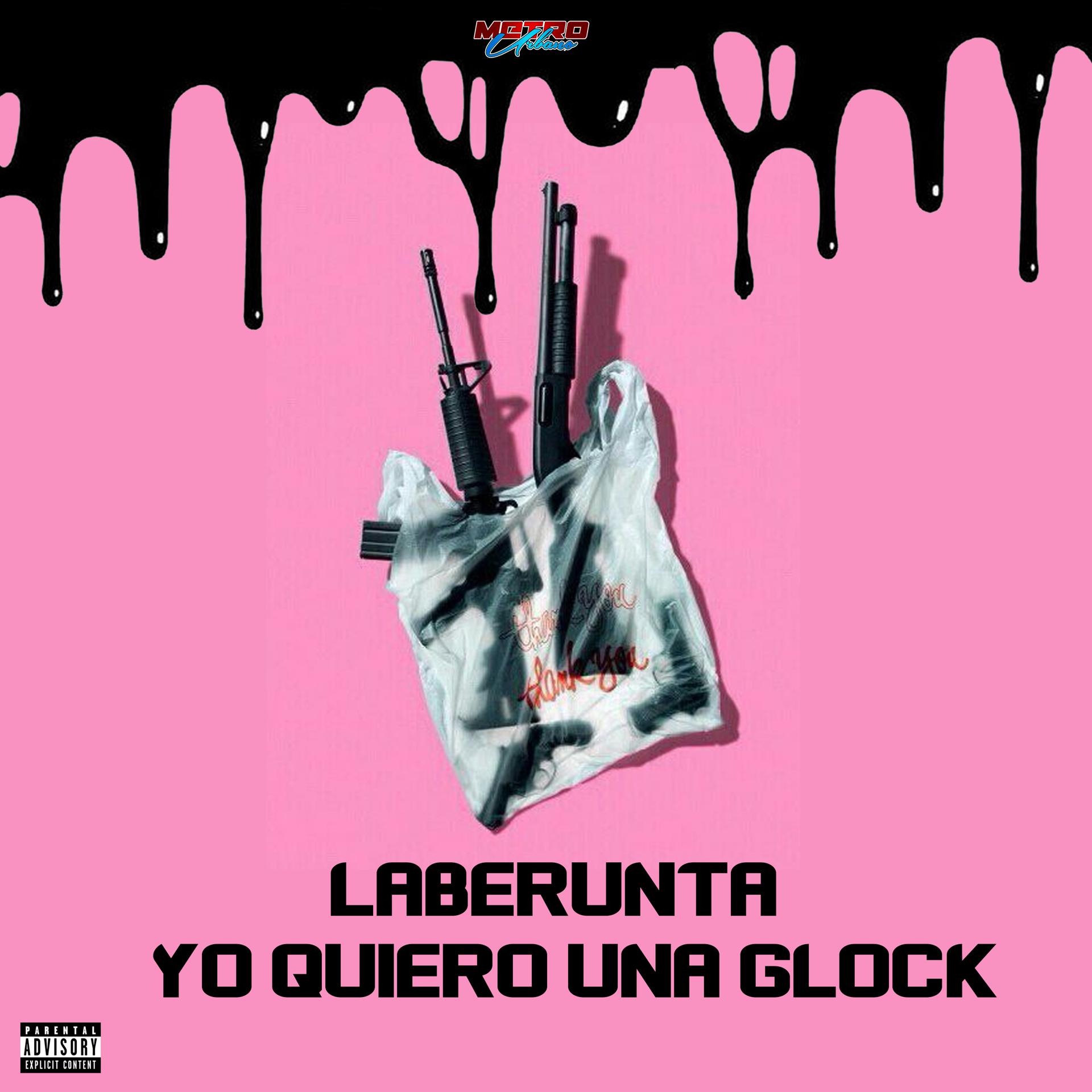 Постер альбома Yo Quiero Una Glock