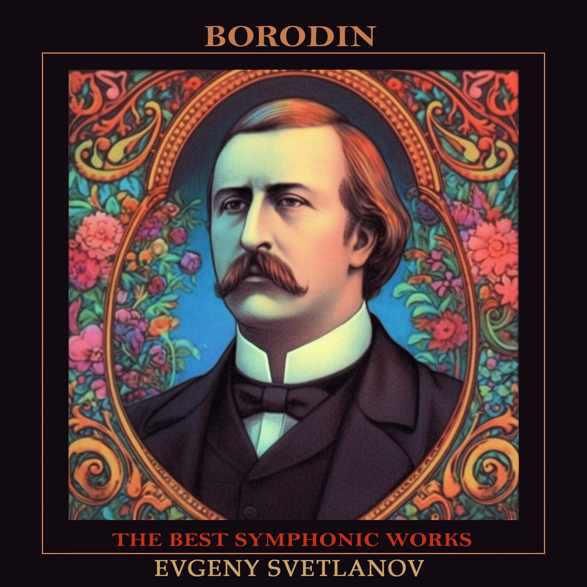 Постер альбома Borodin: The Best Symphonic Works