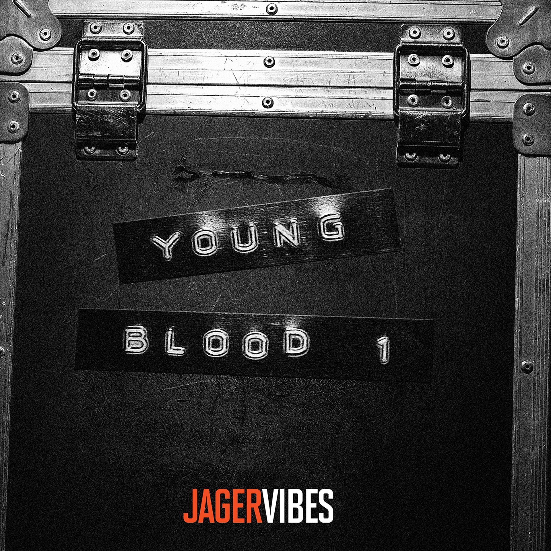 Постер альбома JagerVibes Presents Young Blood, Vol. 1