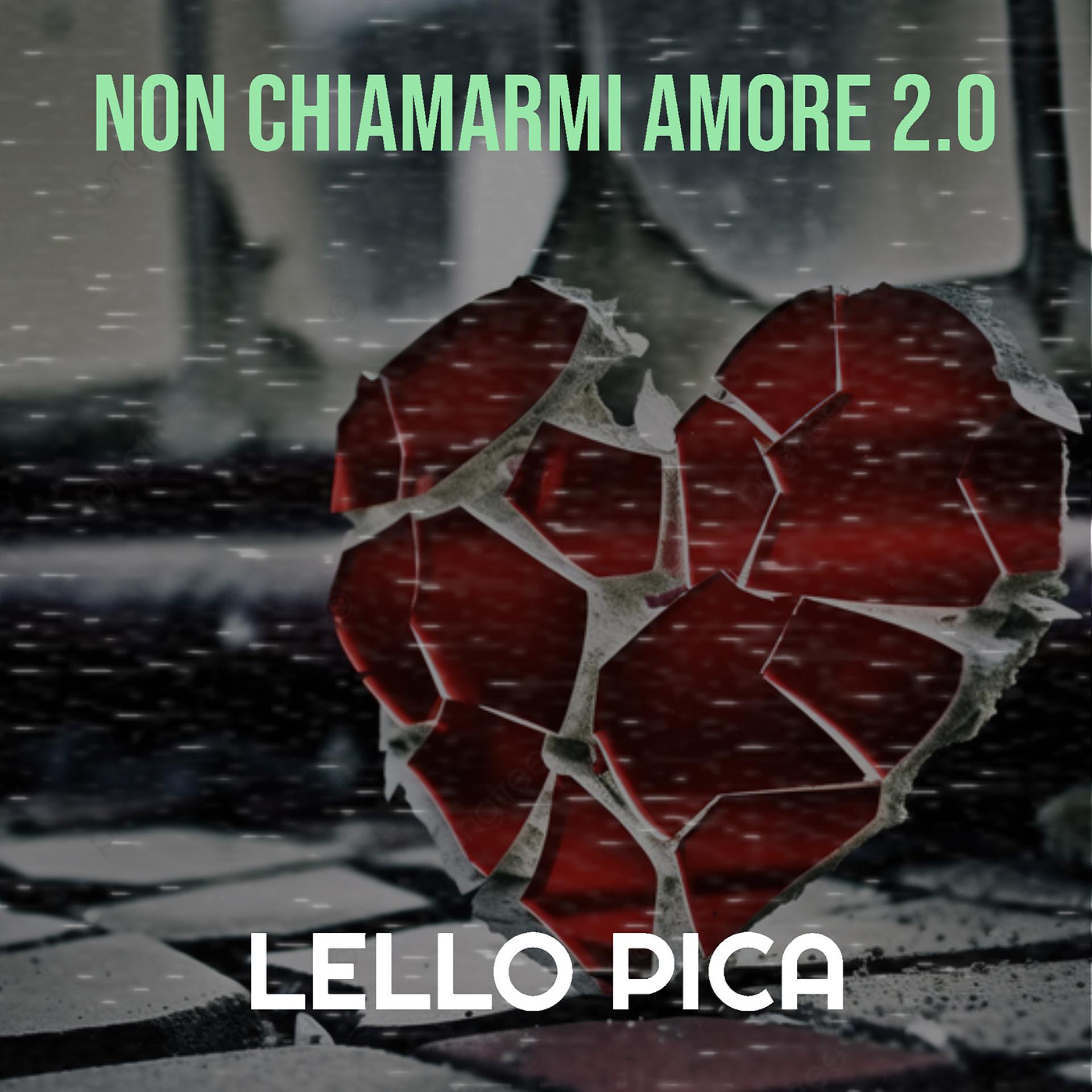 Постер альбома Non chiamarmi amore 2.0