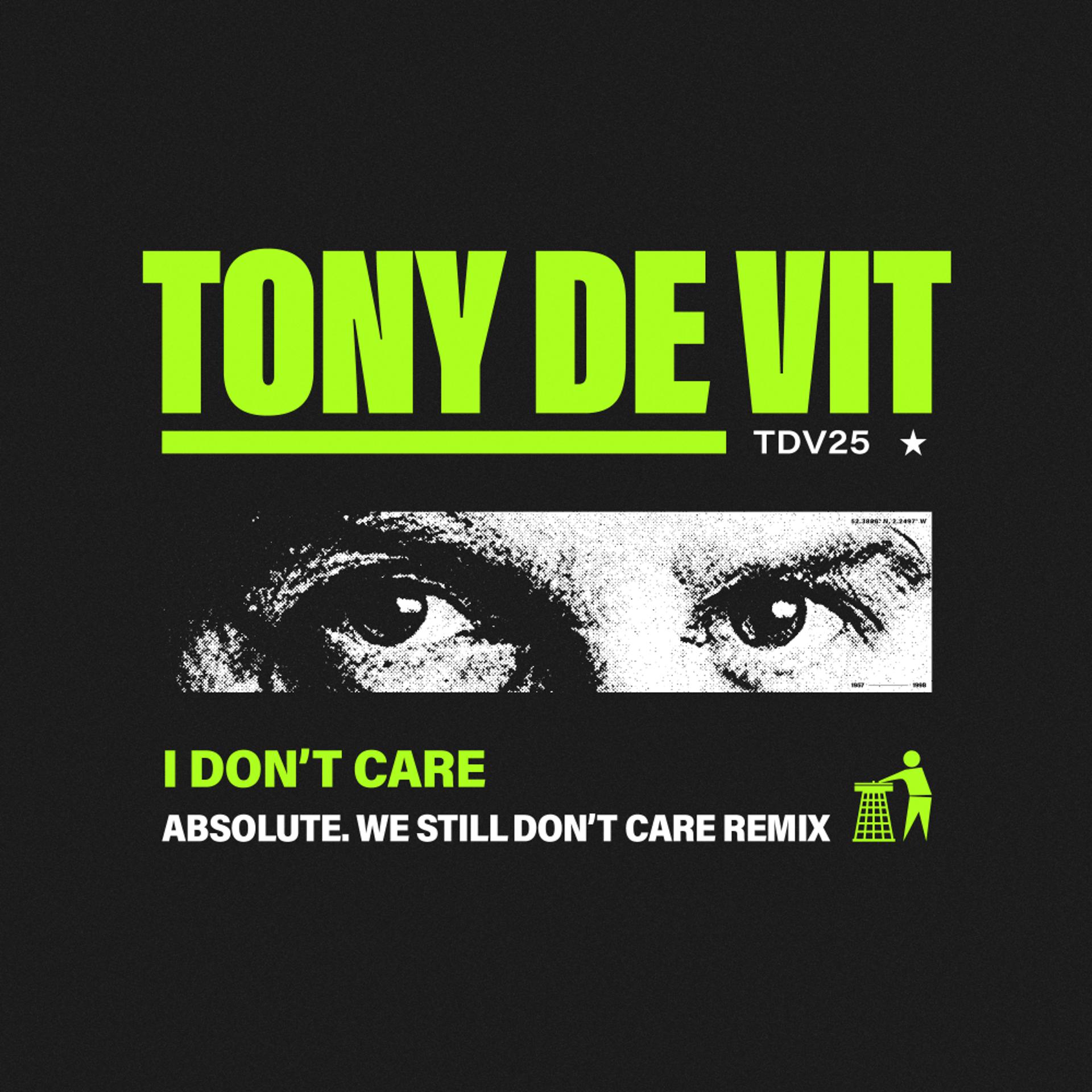 Постер альбома I Don't Care (ABSOLUTE. We Still Don't Care Remix)