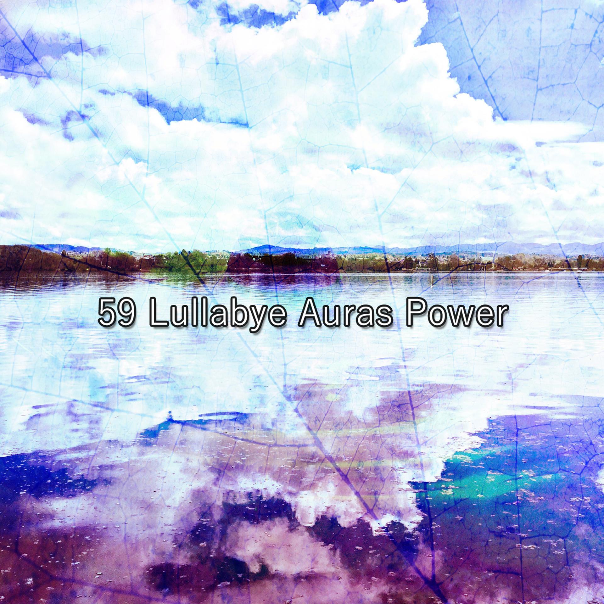 Постер альбома 59 Lullabye Auras Power