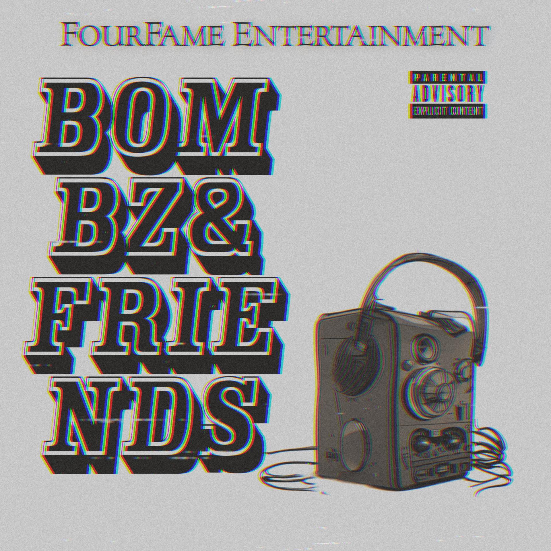Постер альбома Bombz & Friends