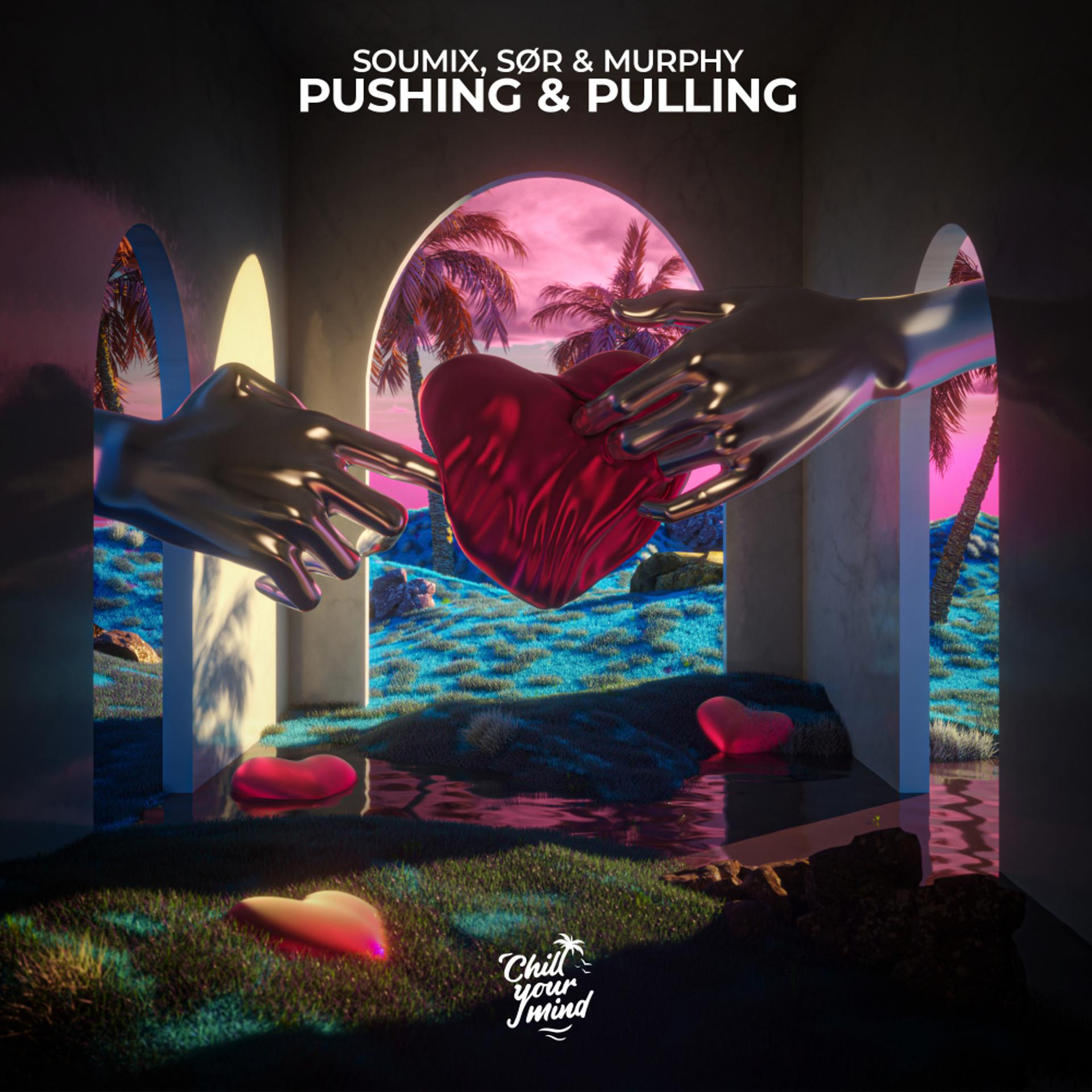 Постер альбома Pushing & Pulling