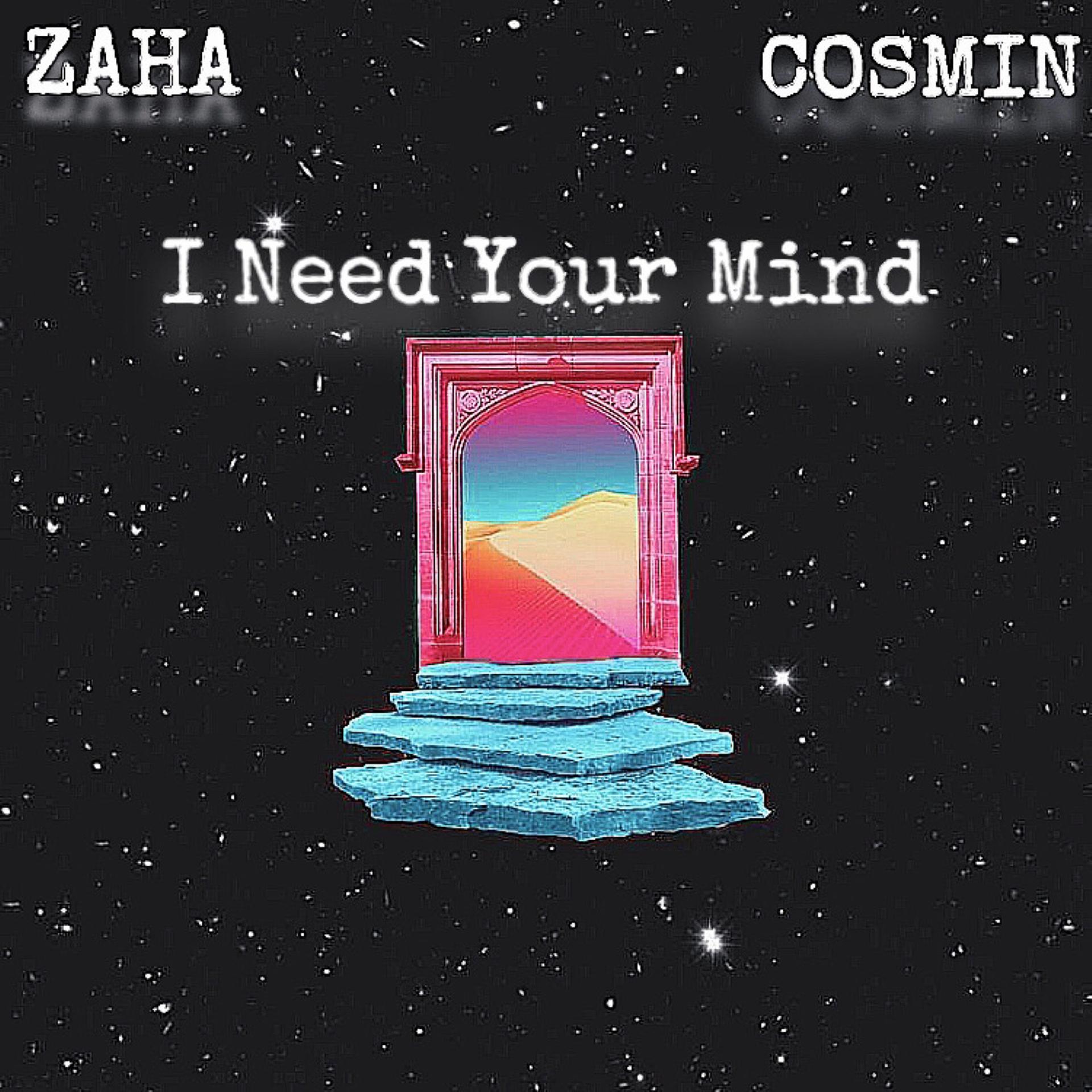 Постер альбома I Need Your Mind
