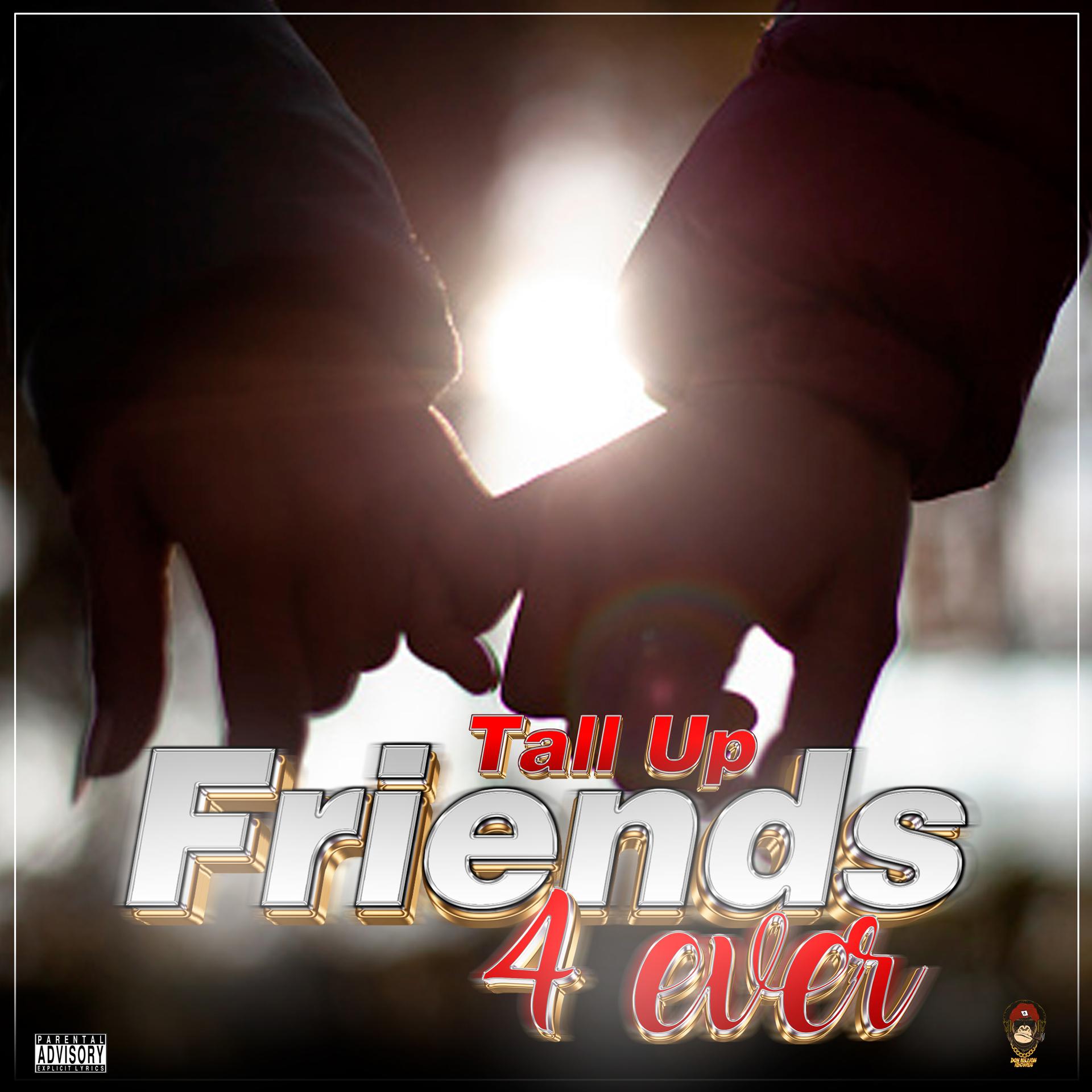 Постер альбома Friends 4 Ever