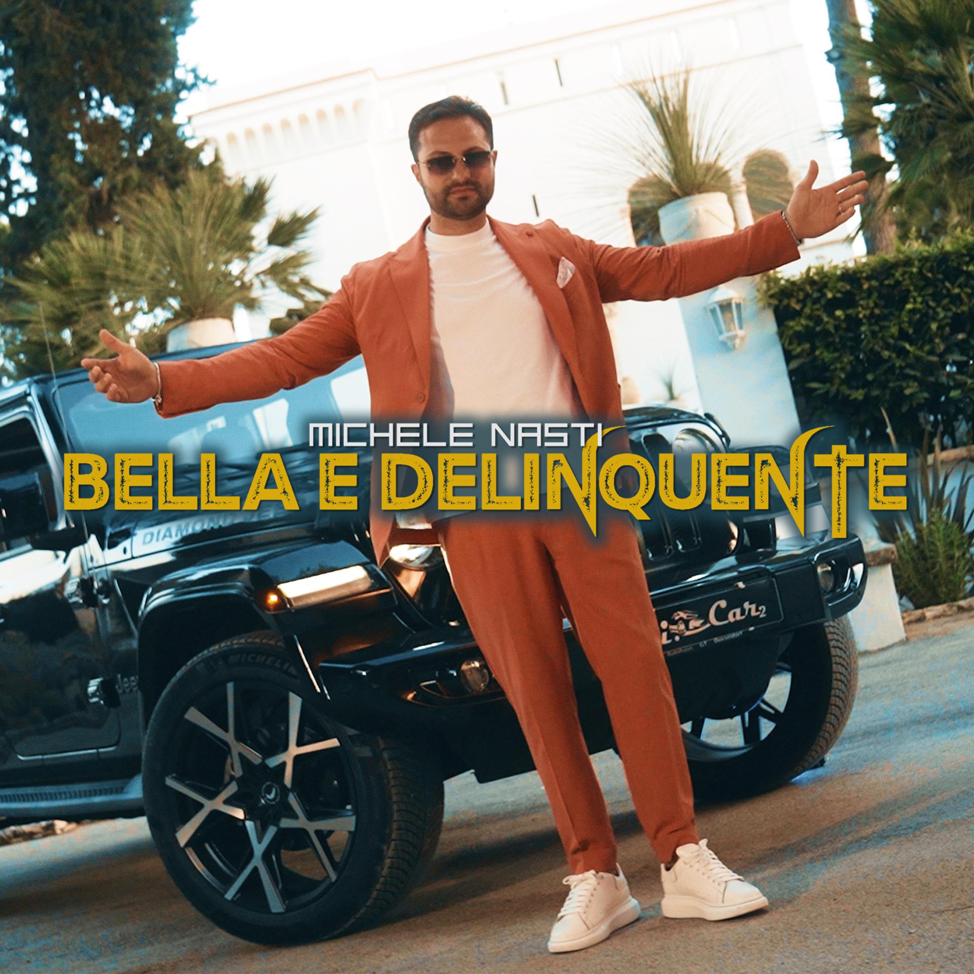 Постер альбома Bella E Delinquente