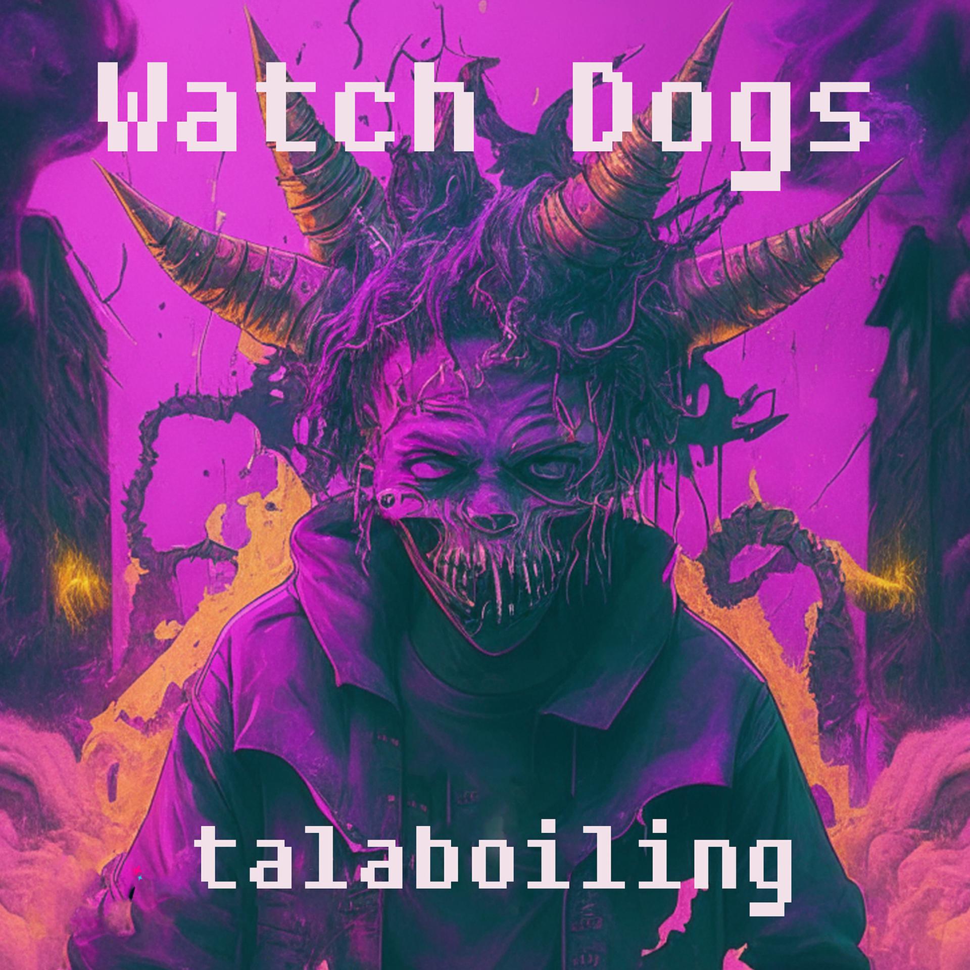 Постер альбома Watch Dogs