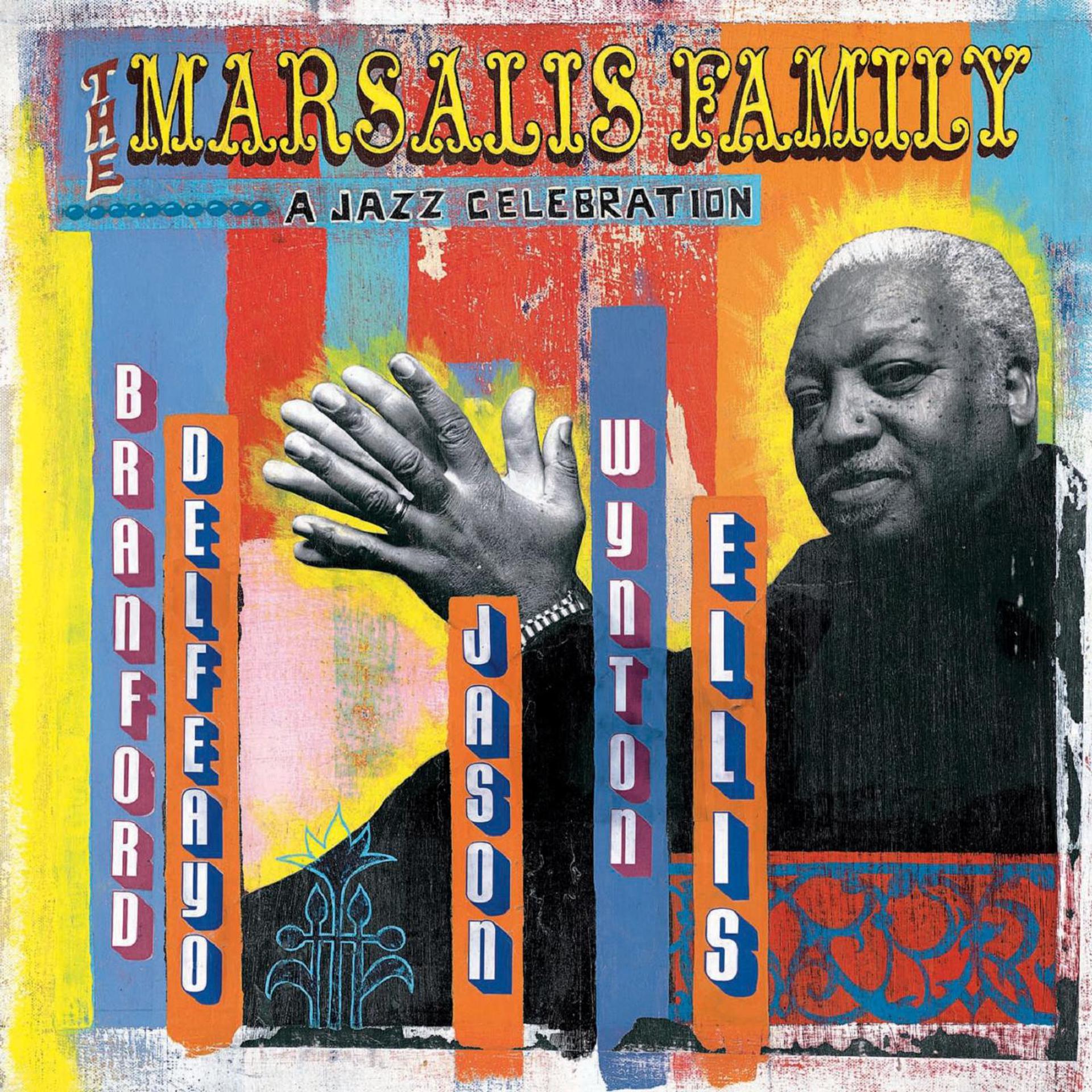 Постер альбома The Marsalis Family: A Jazz Celebration