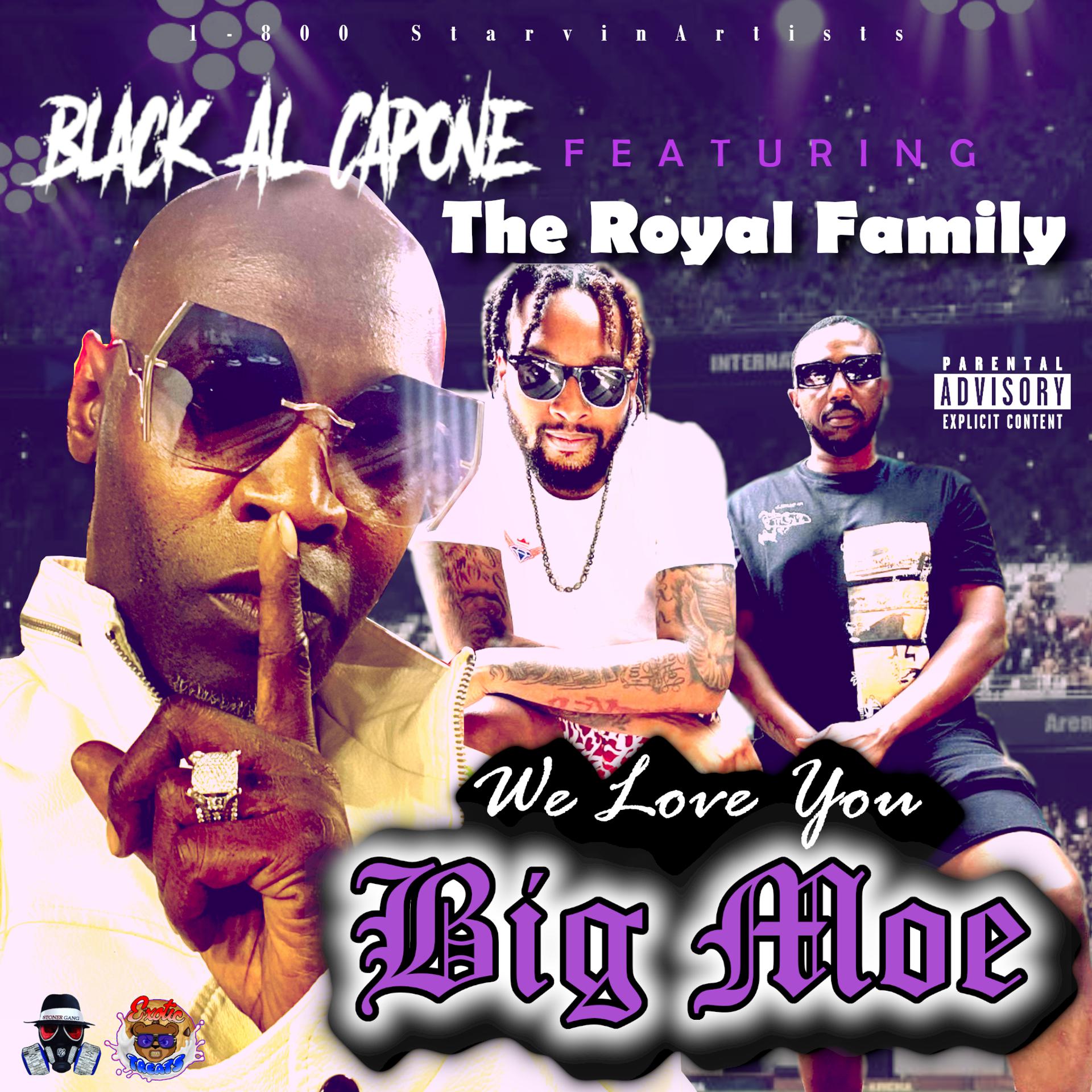 Постер альбома We Love You Big Moe (feat. The Royal Family)
