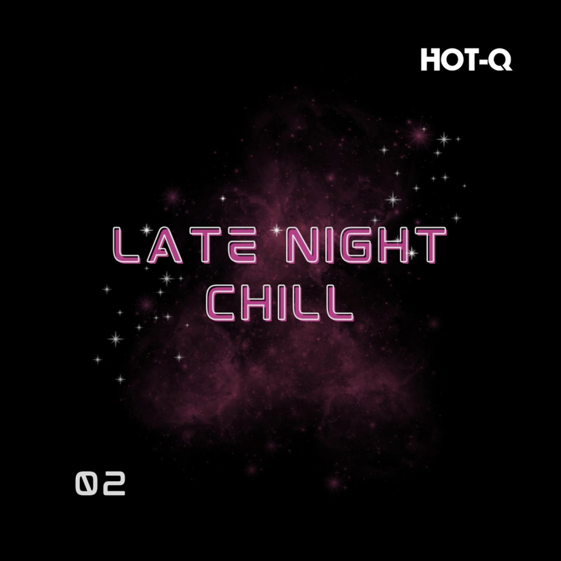 Постер альбома Late Night Chill 002
