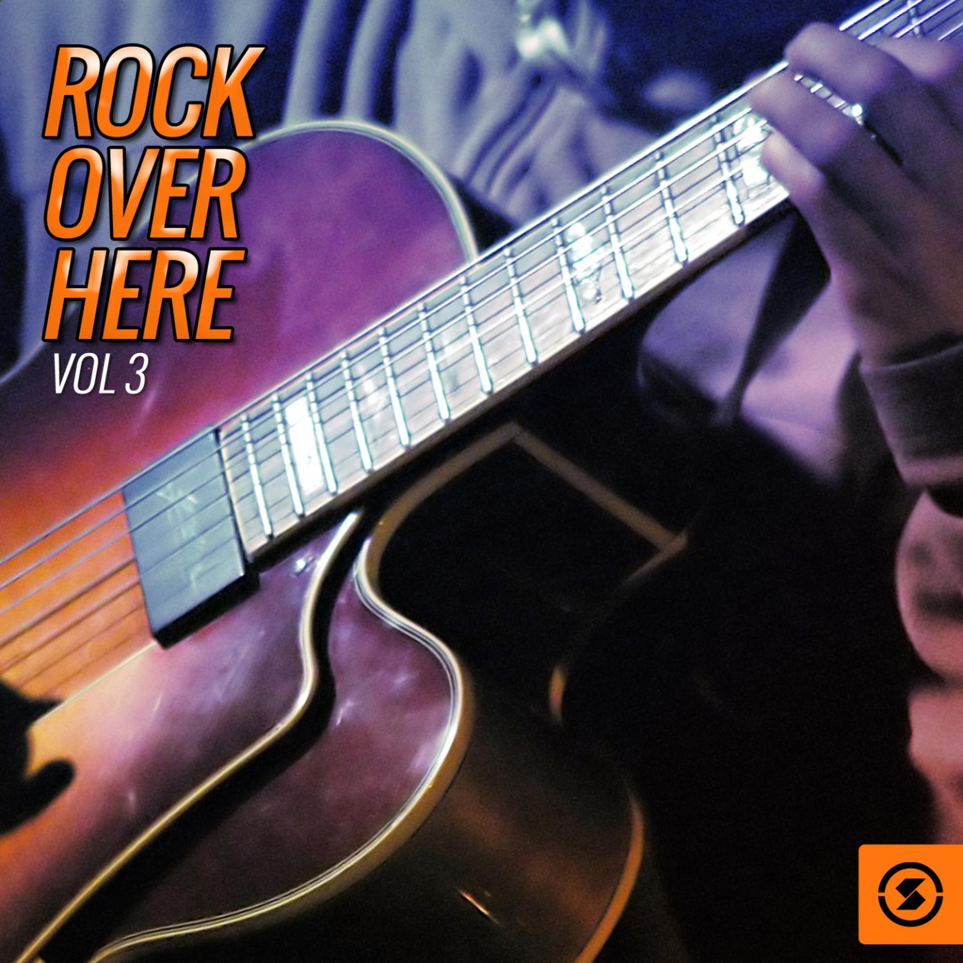 Постер альбома Rock over Here, Vol. 3