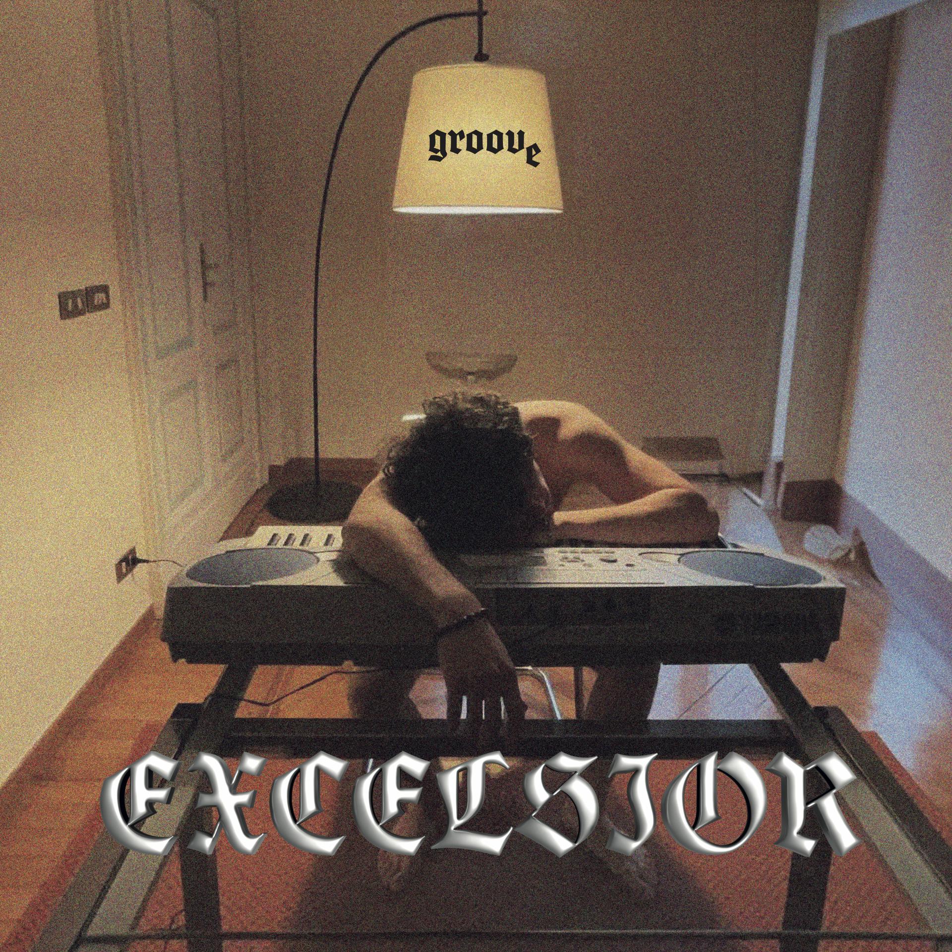 Постер альбома Excelsior