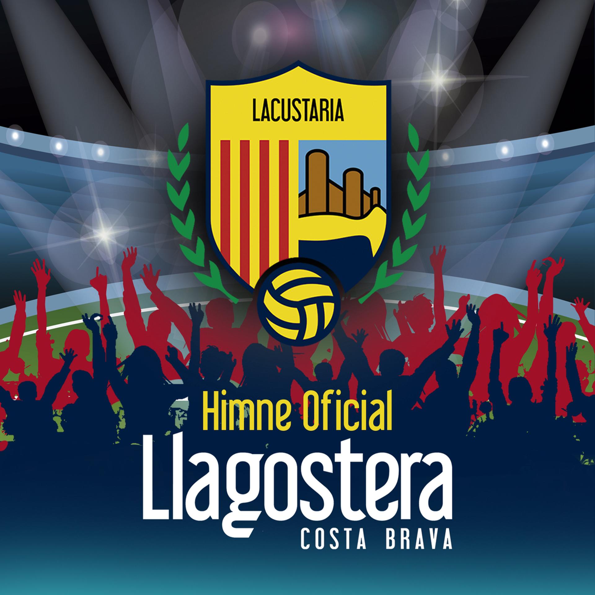 Постер альбома Himne Oficial Llagostera