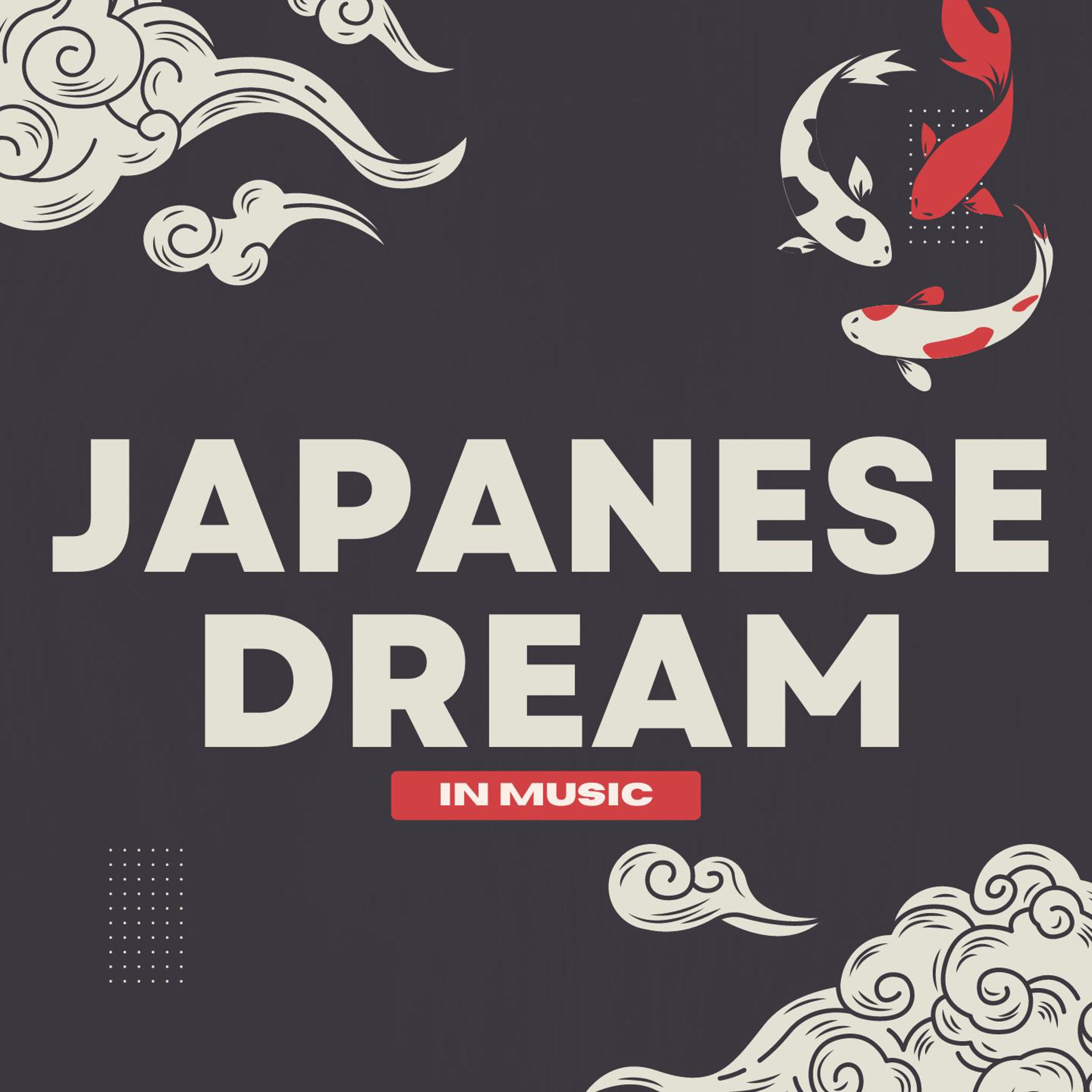 Постер альбома Japanese Dream (In Music)