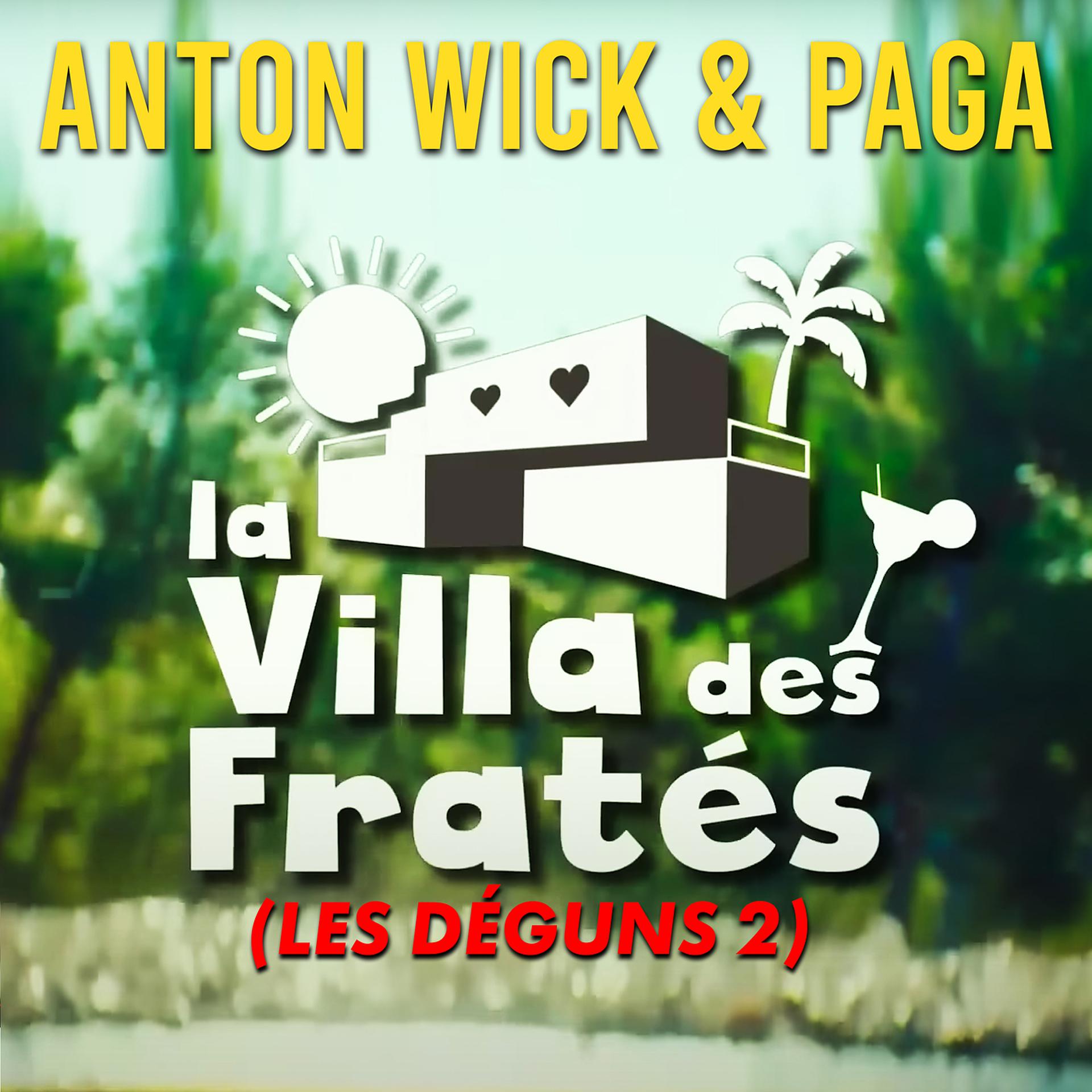 Постер альбома LA VILLA DES FRATÉS (LES DÉGUNS 2)