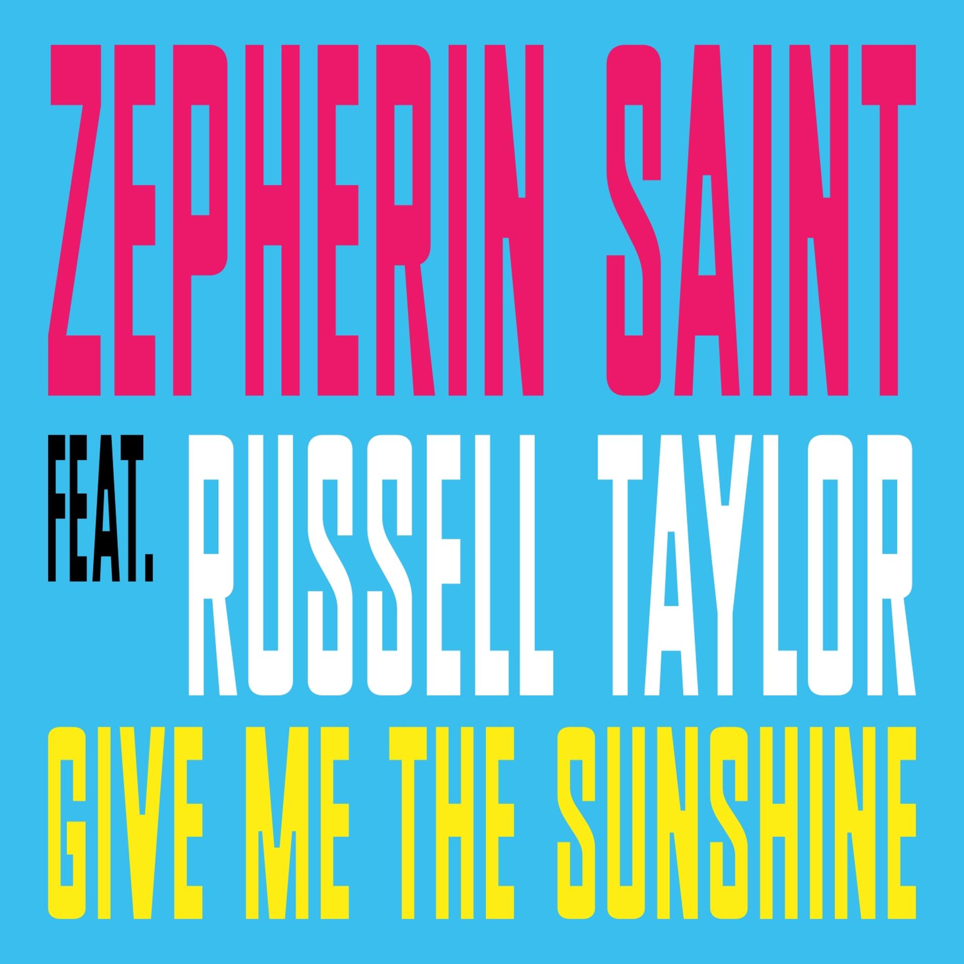 Постер альбома Give Me the Sunshine