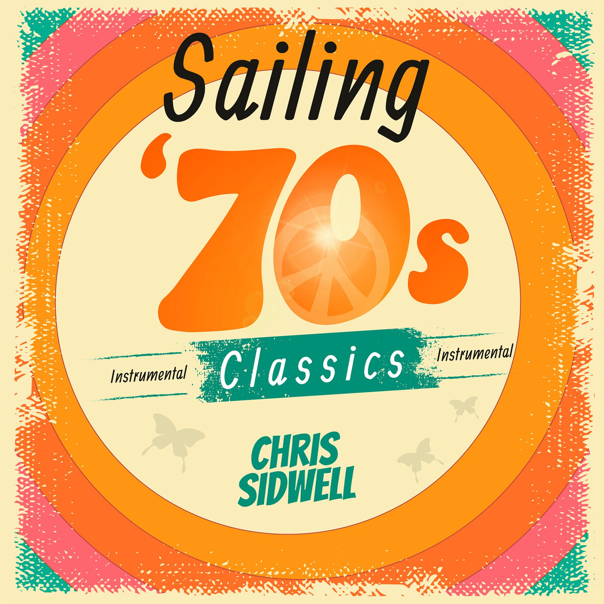 Постер альбома Sailing (70's Instrumental Classics)