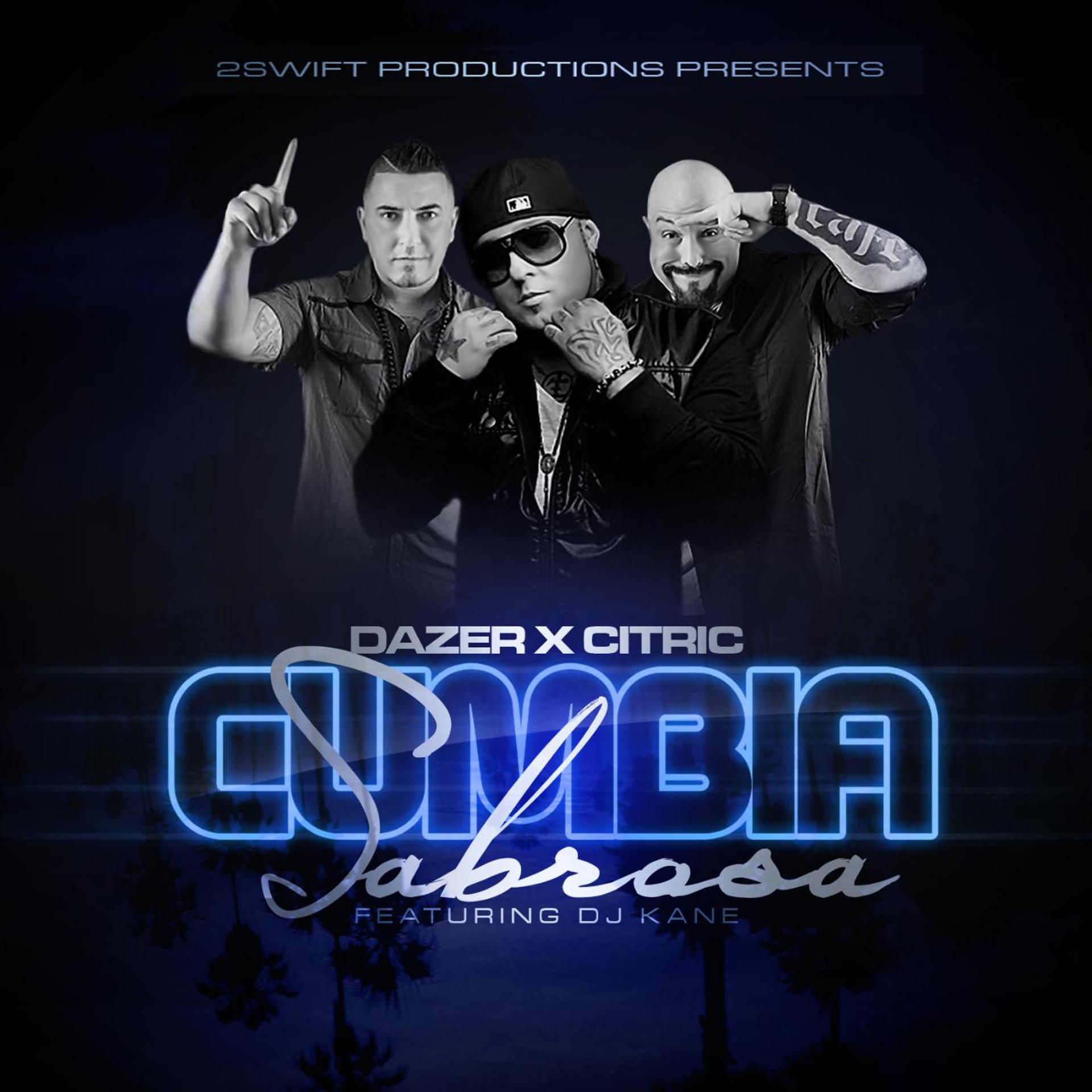 Постер альбома Cumbia Sabrosa (feat. DJ Kane)