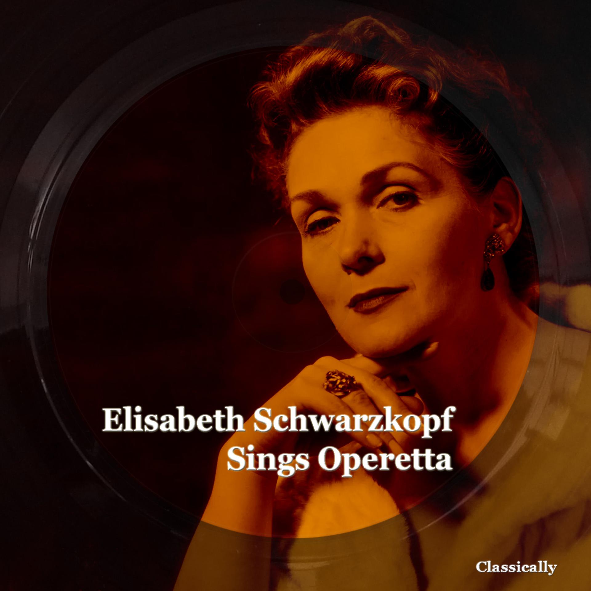 Постер альбома Elisabeth Schwarzkopf Sings Operetta