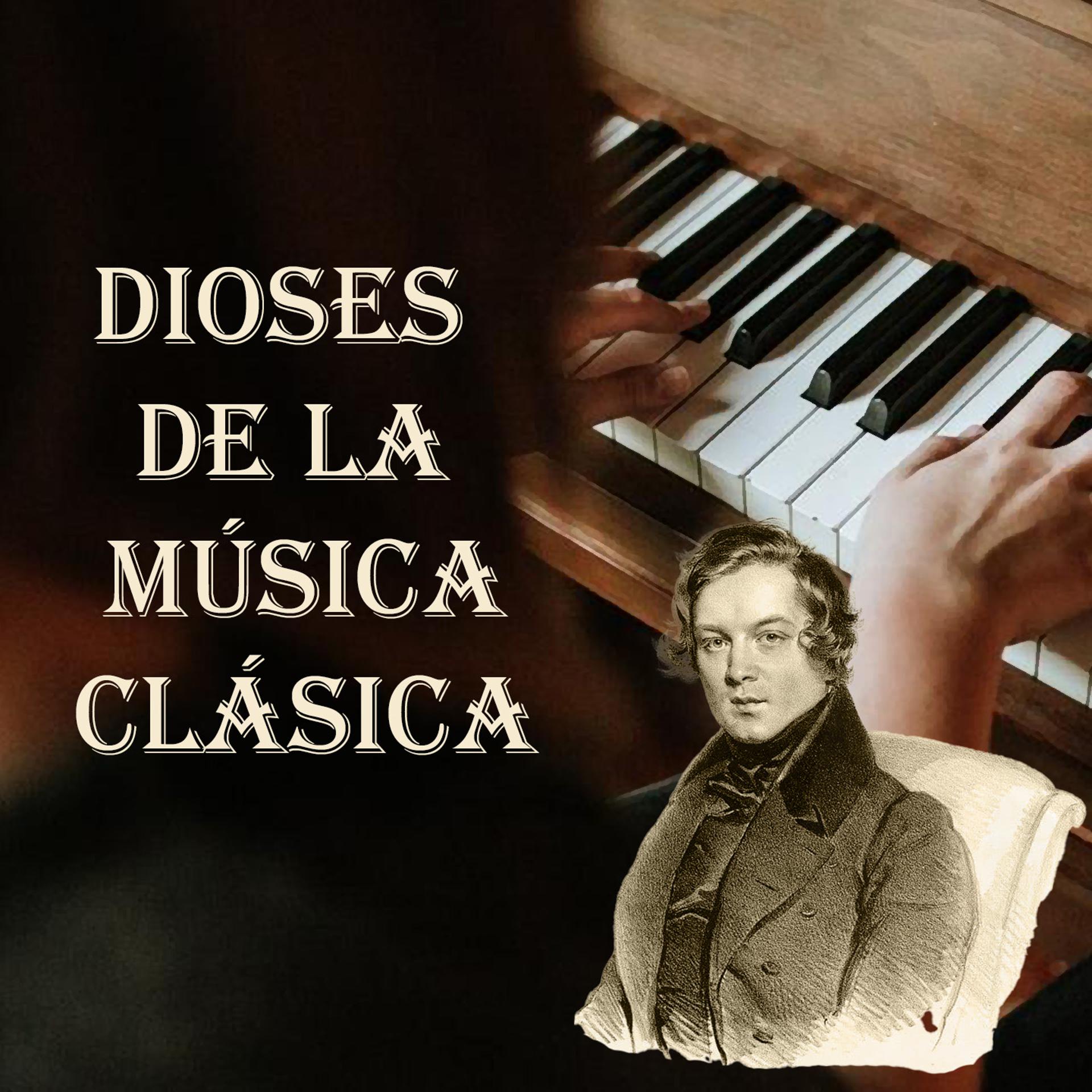 Постер альбома Dioses de la Música Clásica