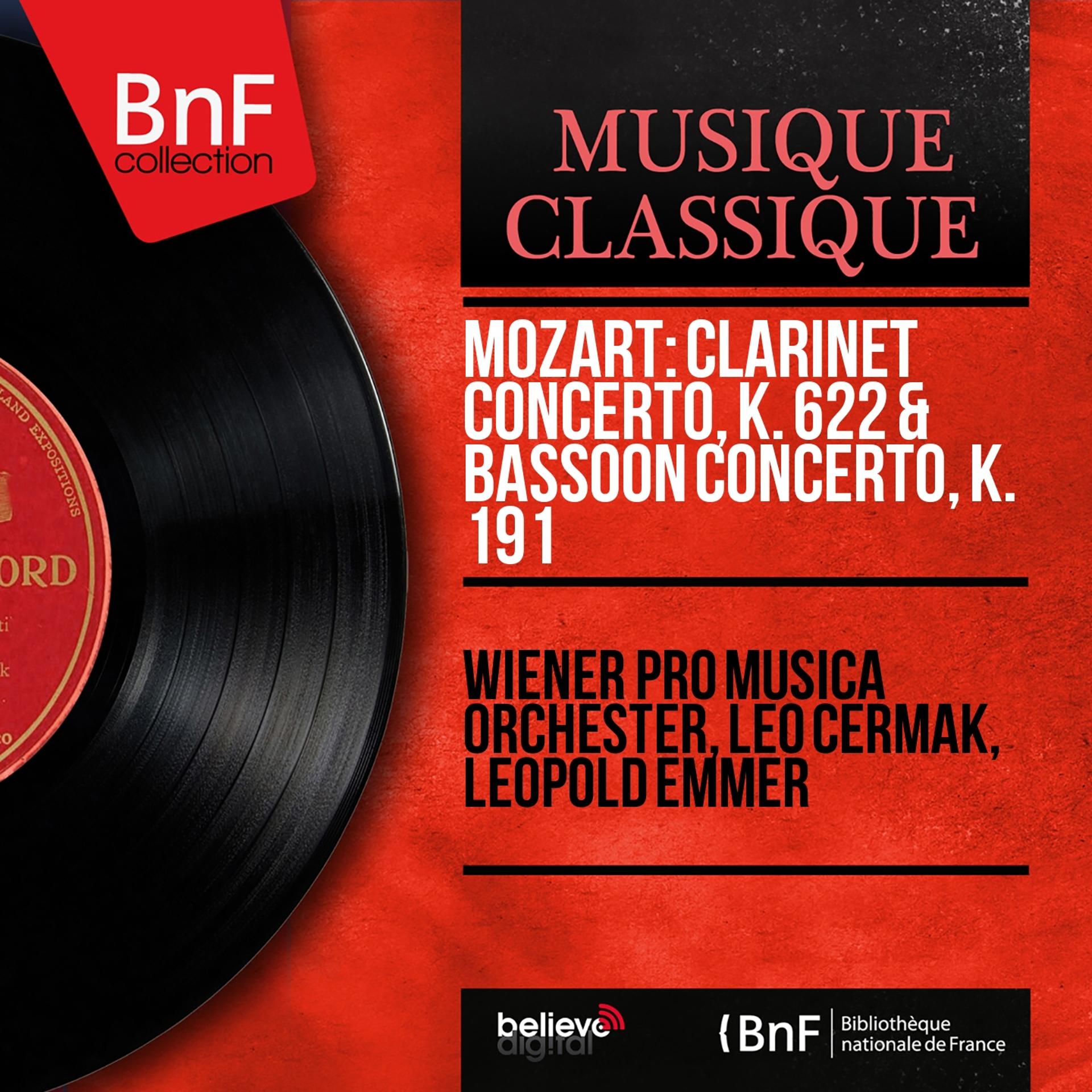 Постер альбома Mozart: Clarinet Concerto, K. 622 & Bassoon Concerto, K. 191 (Mono Version)
