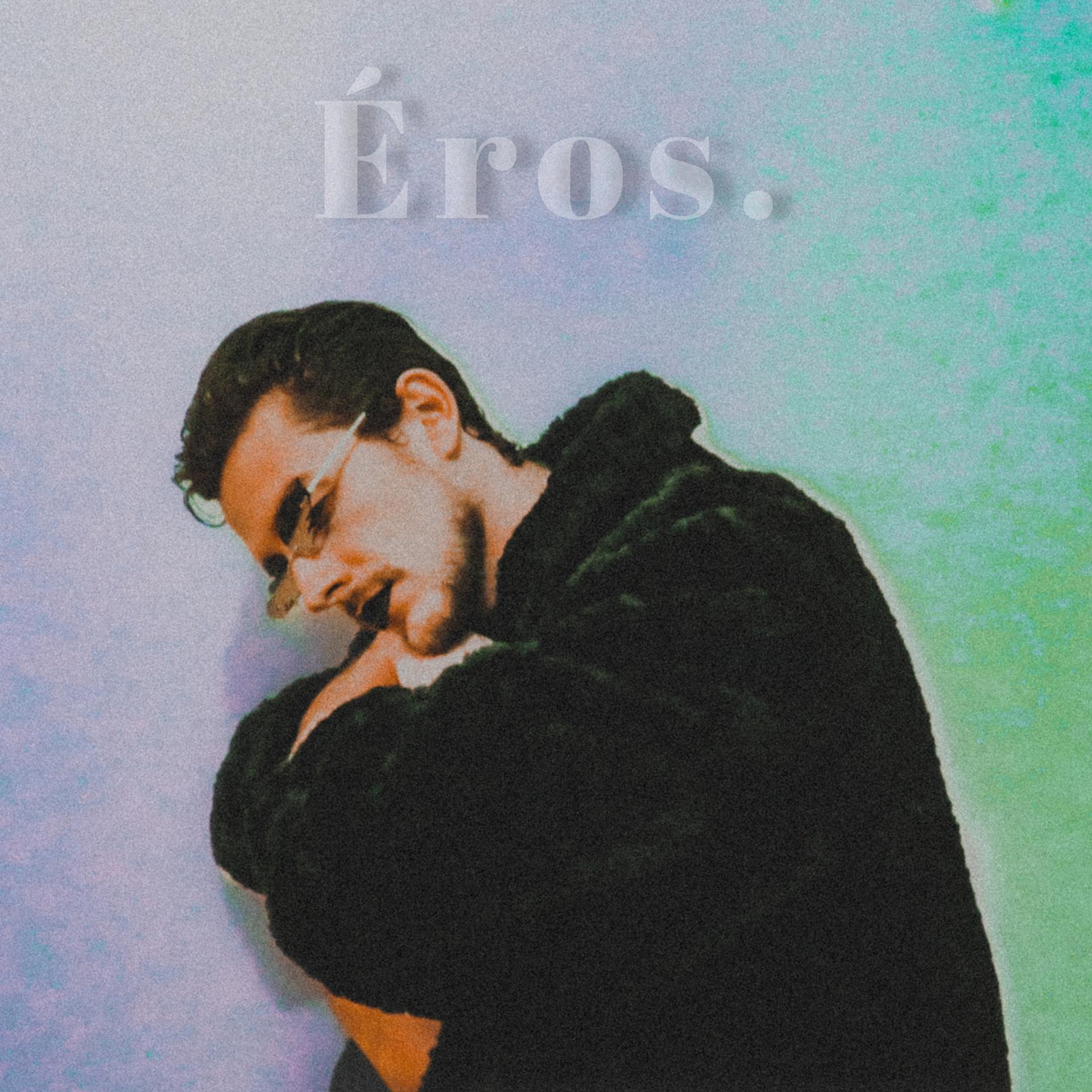 Постер альбома Éros.