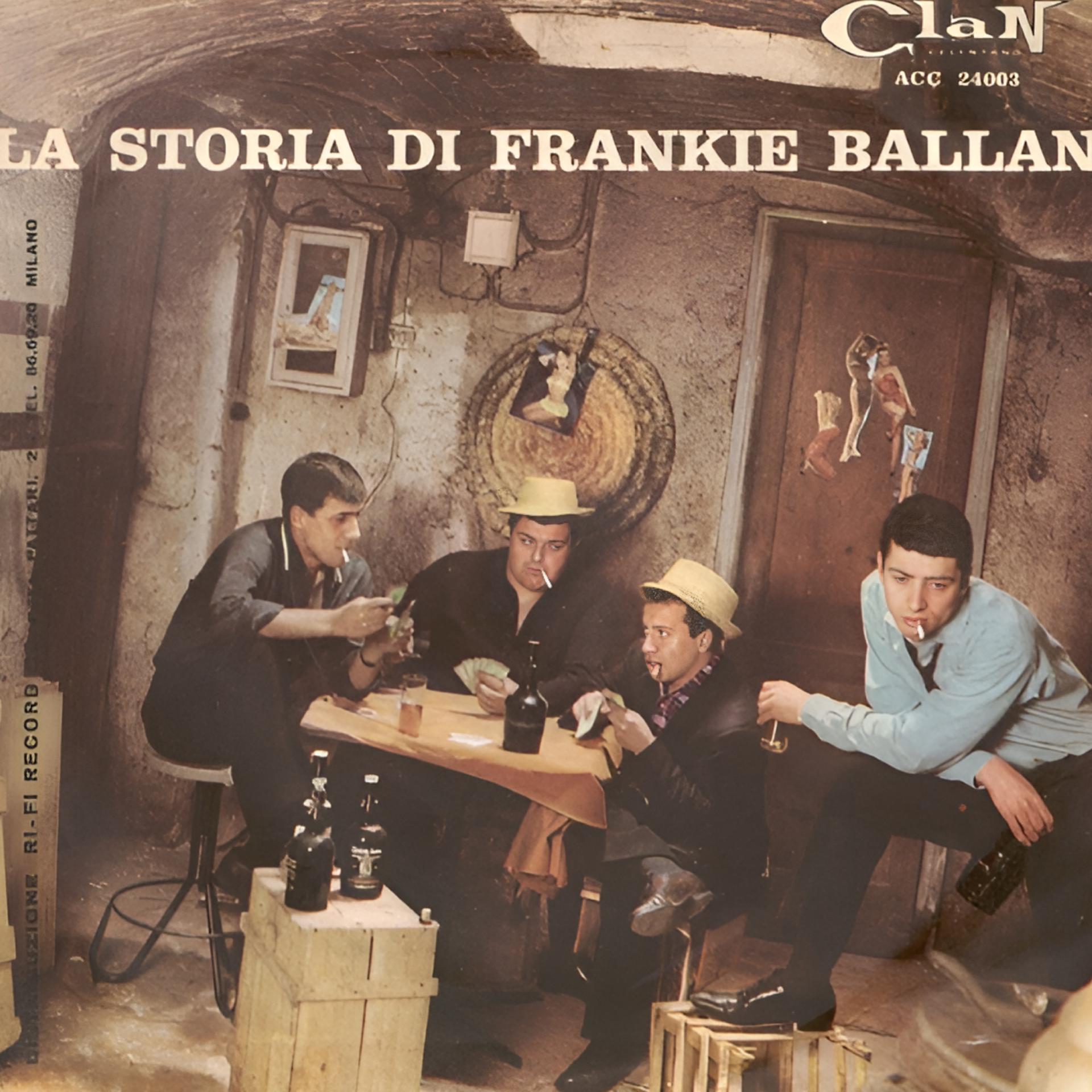 Постер альбома La storia di frankie ballan