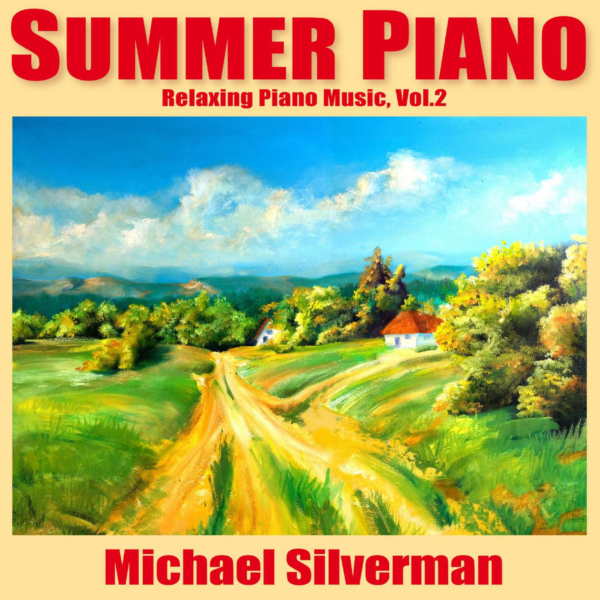 Постер альбома Summer Piano: Relaxing Piano Music, Vol. 2