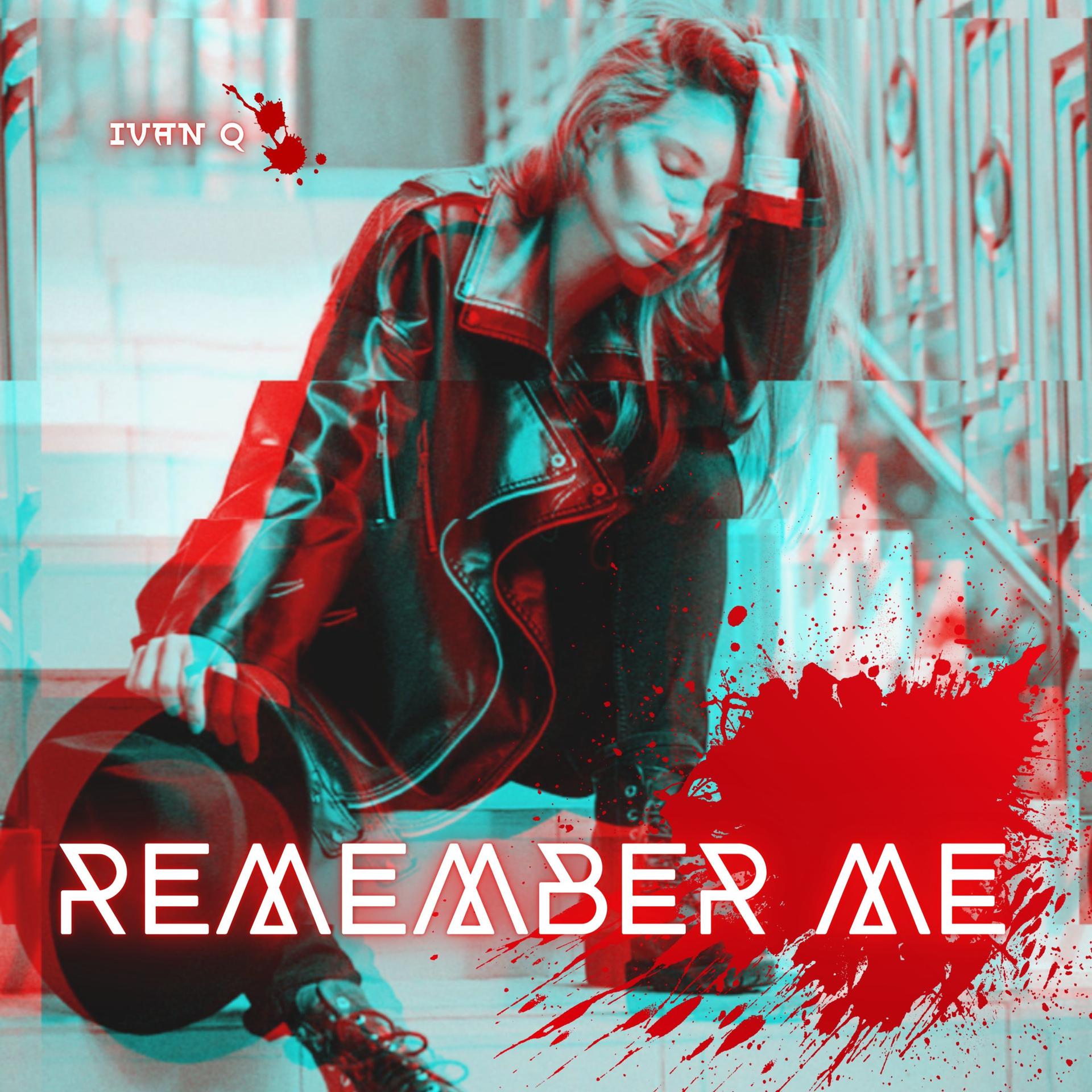 Постер альбома Remember Me
