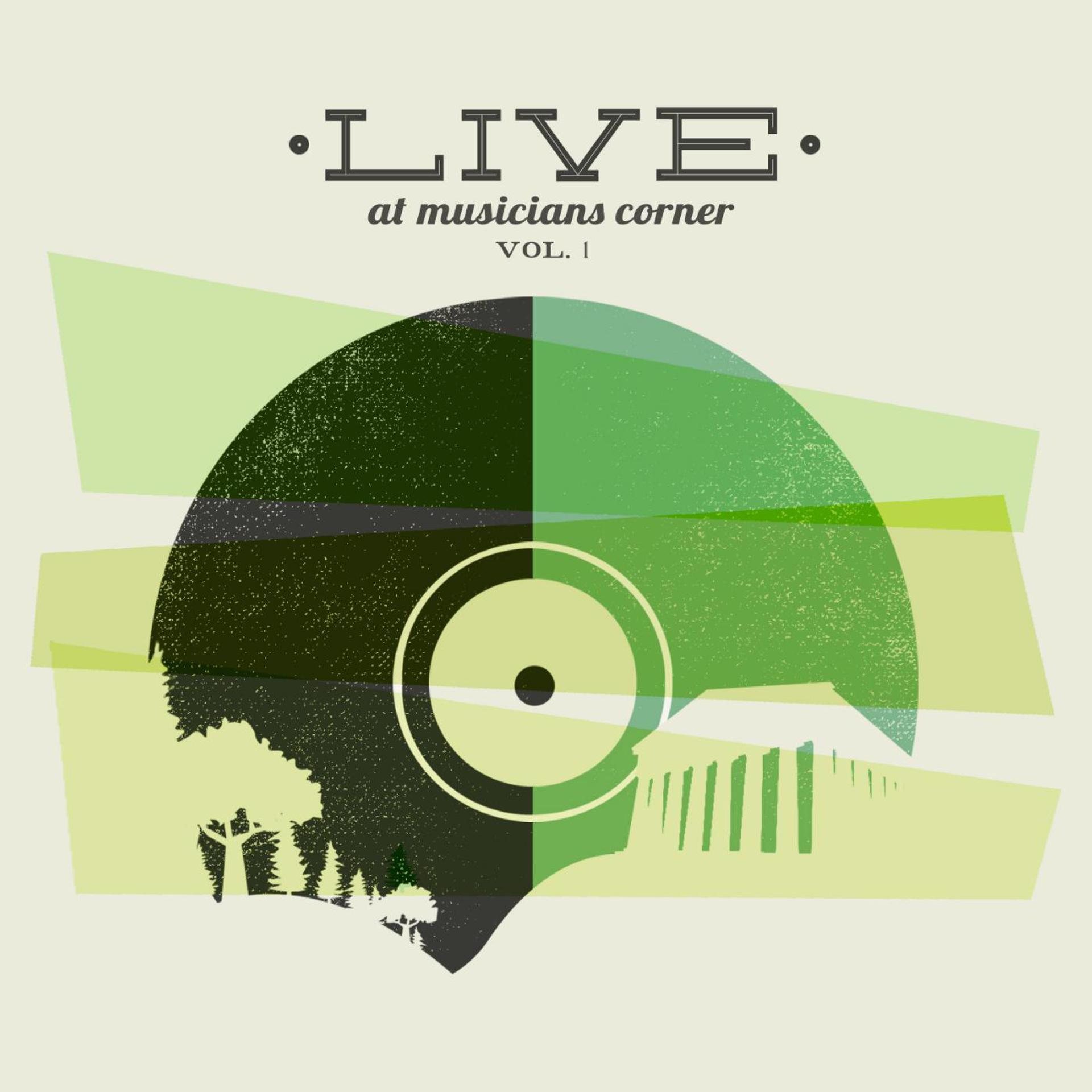 Постер альбома Live at Musicians Corner, Vol. 1
