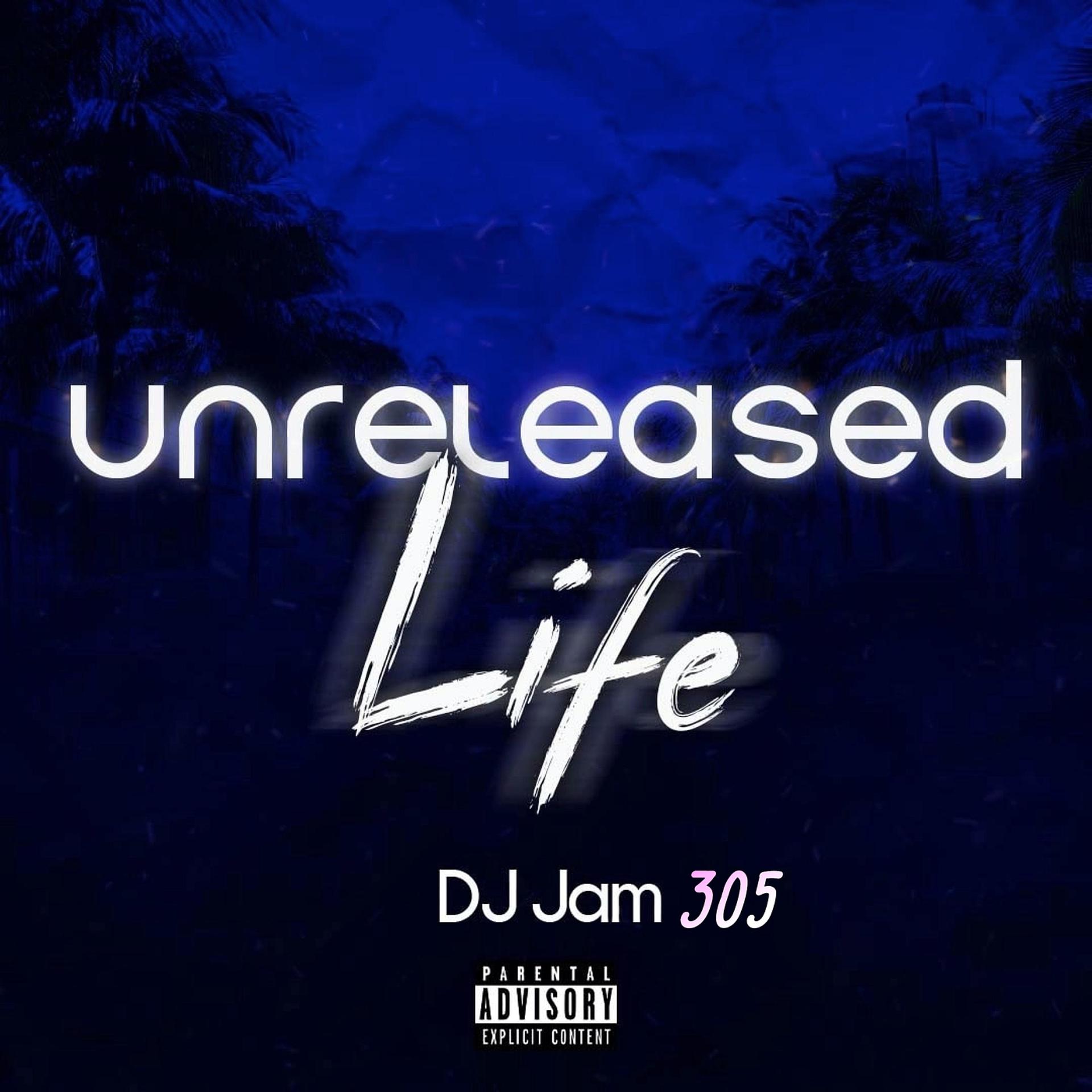 Постер альбома UnReleased Life