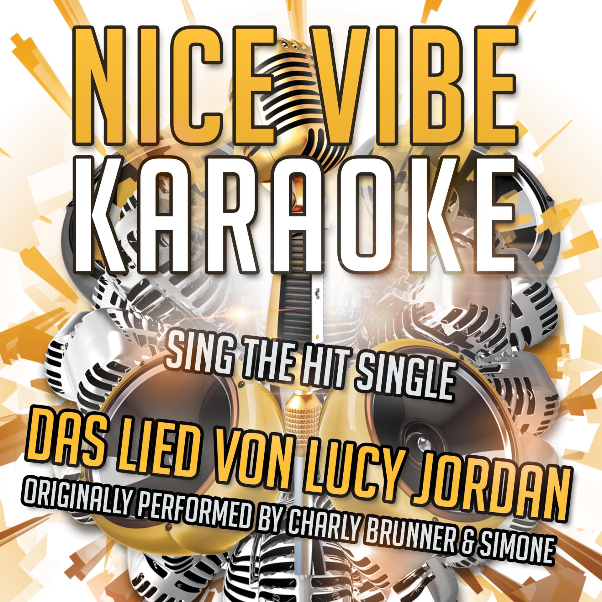 Постер альбома Das Lied von Lucy Jordan (Originally Performed By Charly Brunner & Simone) (Karaoke Version)