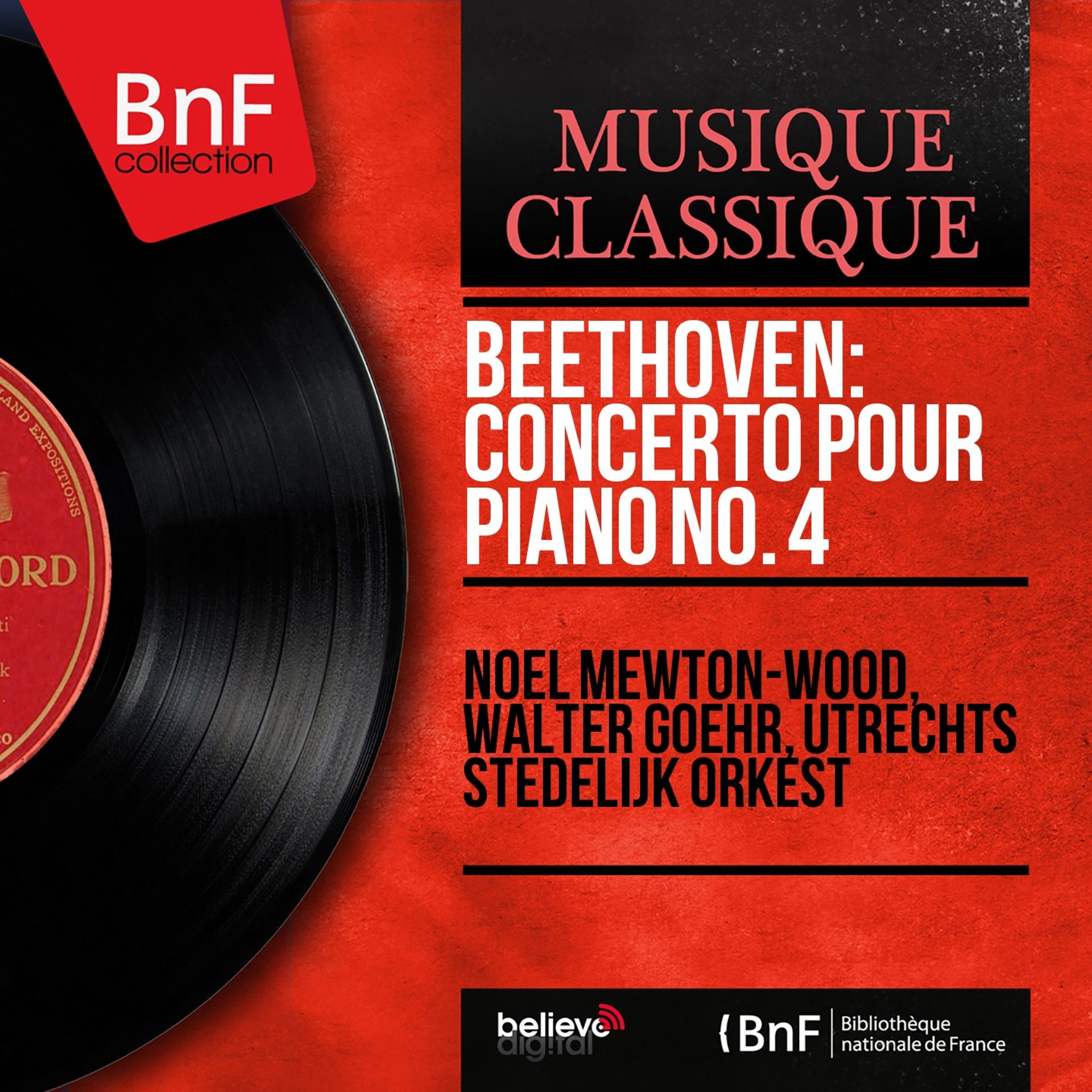 Постер альбома Beethoven: Concerto pour piano No. 4 (Mono Version)