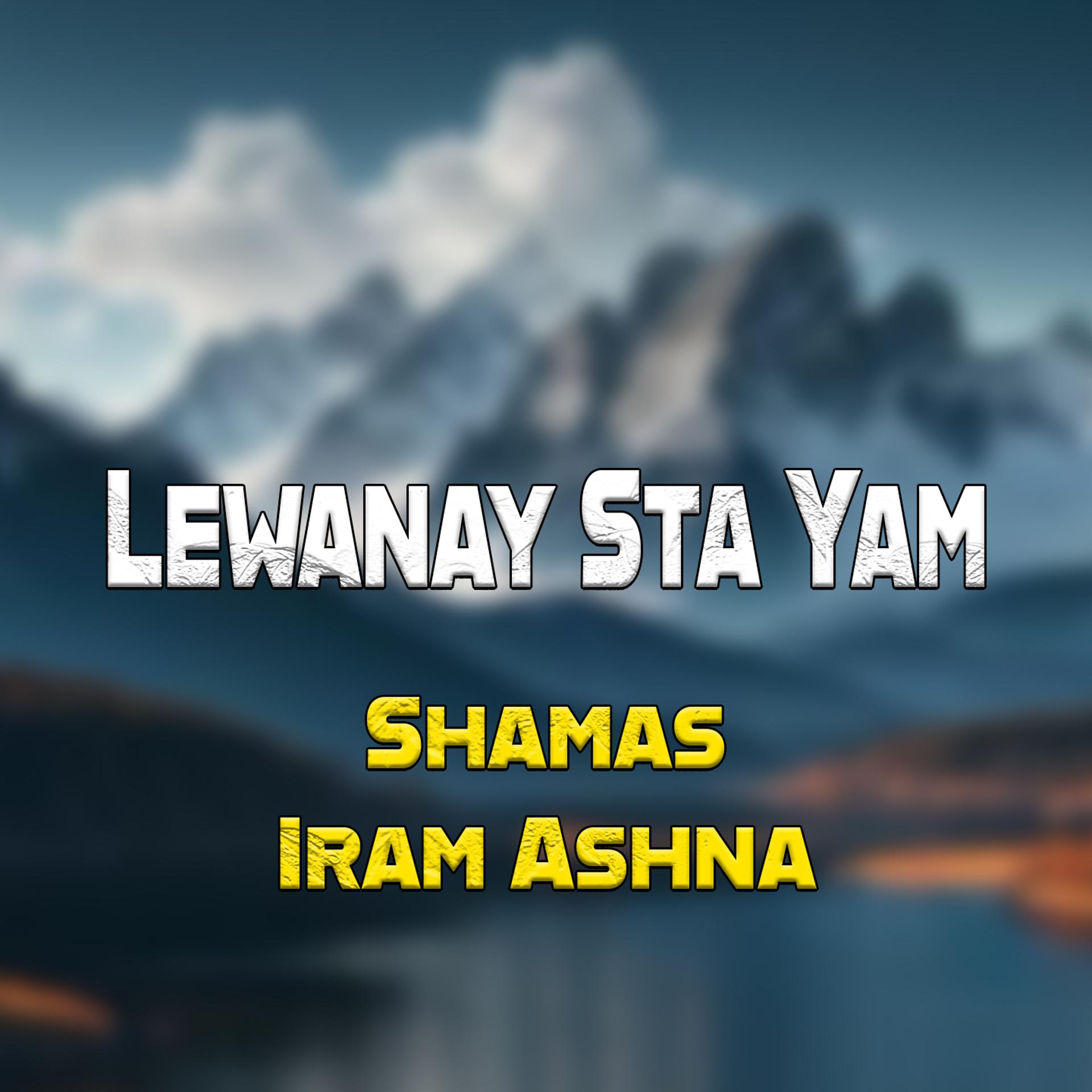 Постер альбома Lewanay Sta Yam