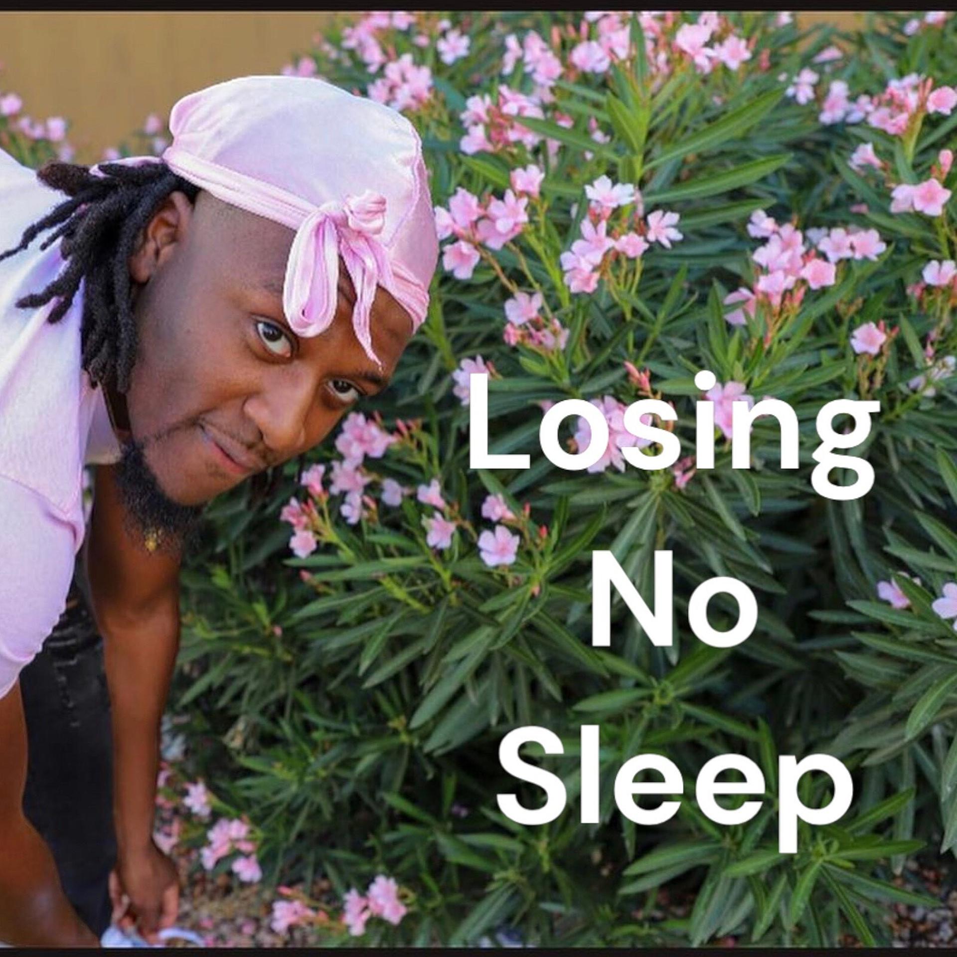 Постер альбома Losing No Sleep