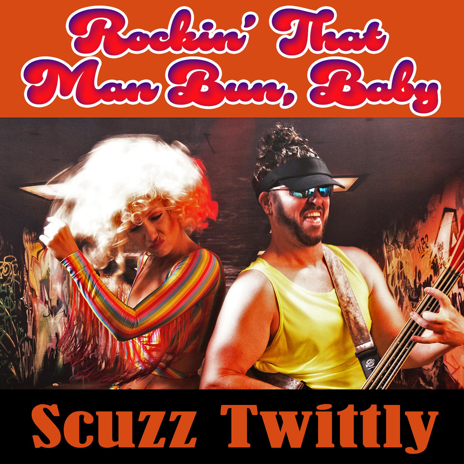 Постер альбома Rockin' that Man Bun, Baby
