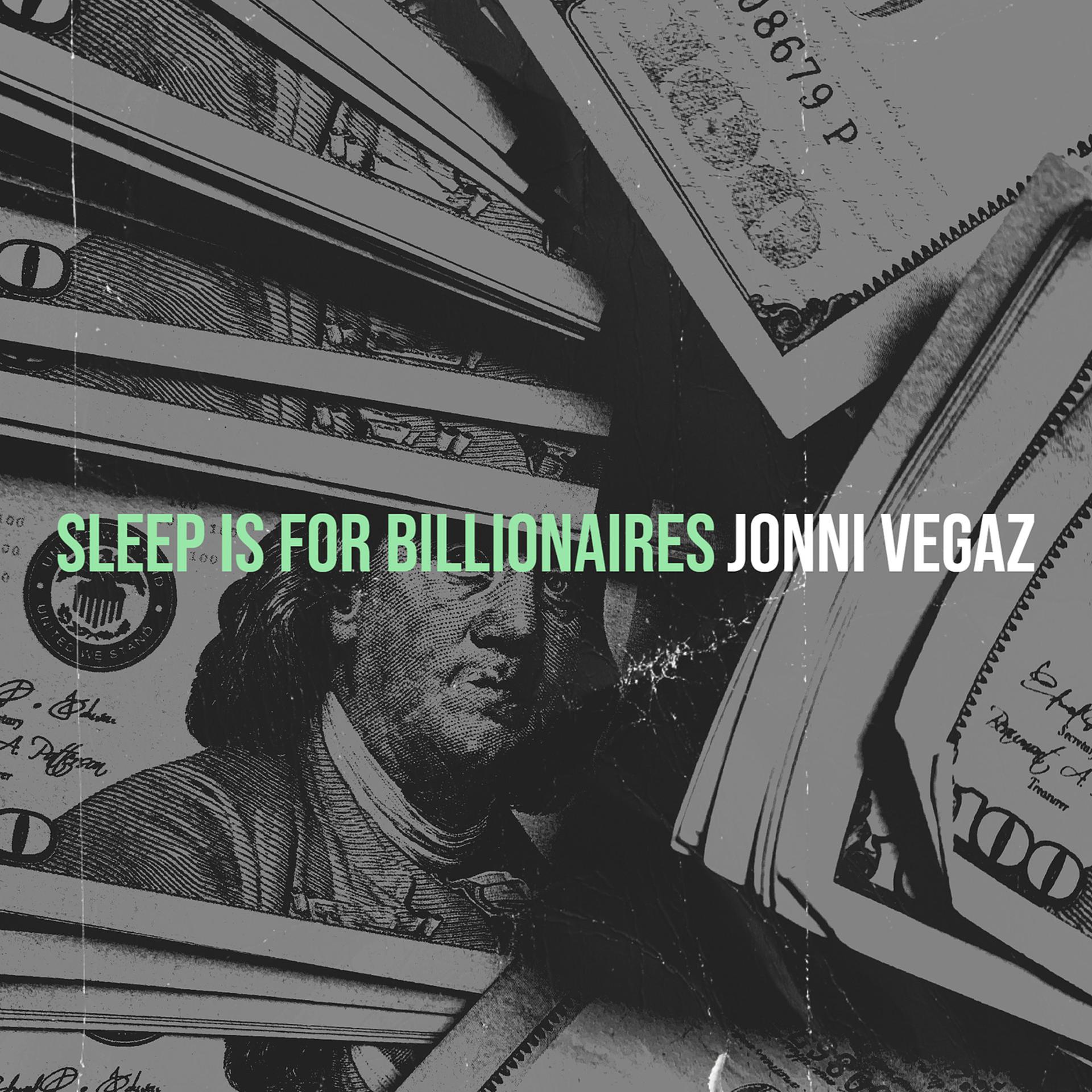 Постер альбома Sleep Is for Billionaires