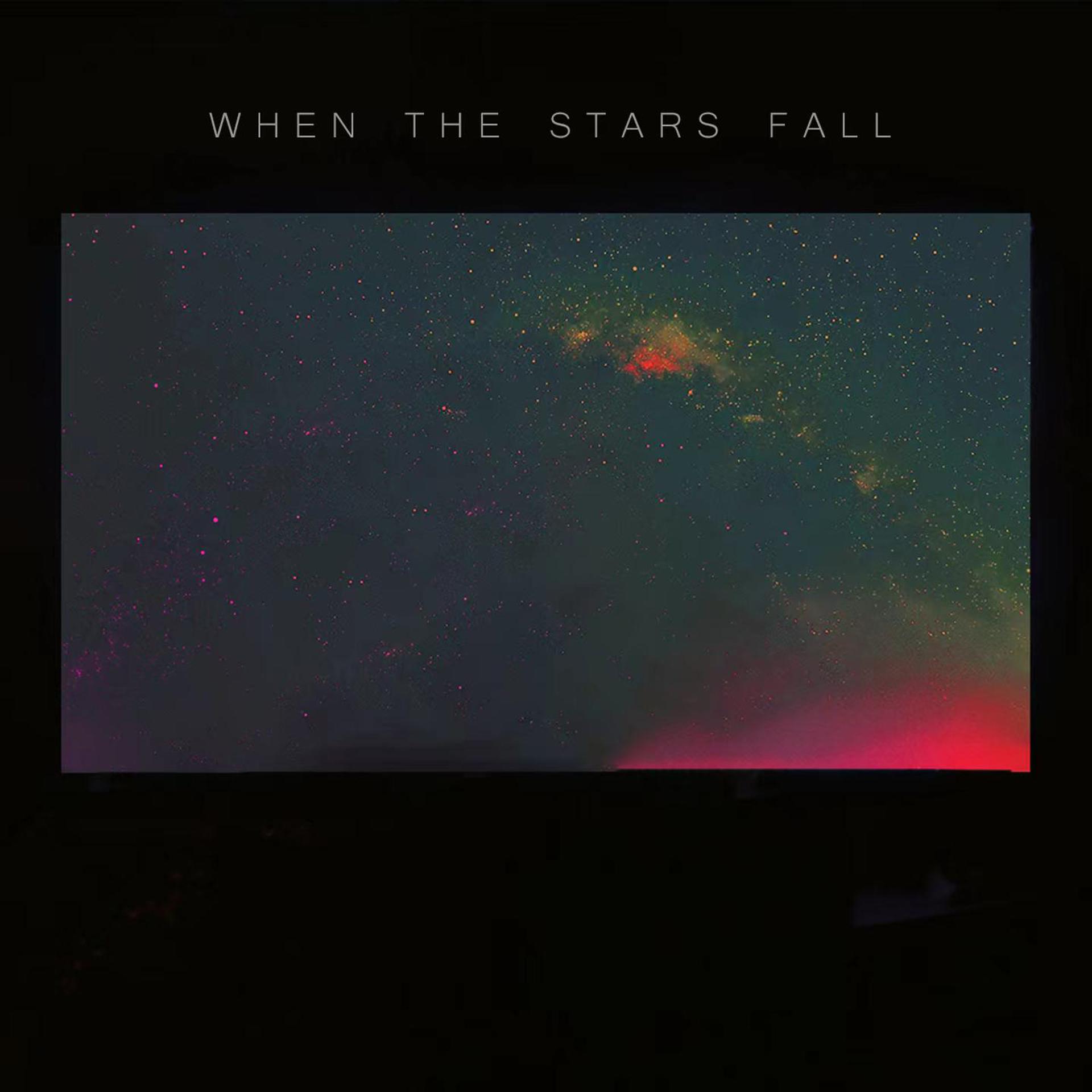 Постер альбома When the stars fall