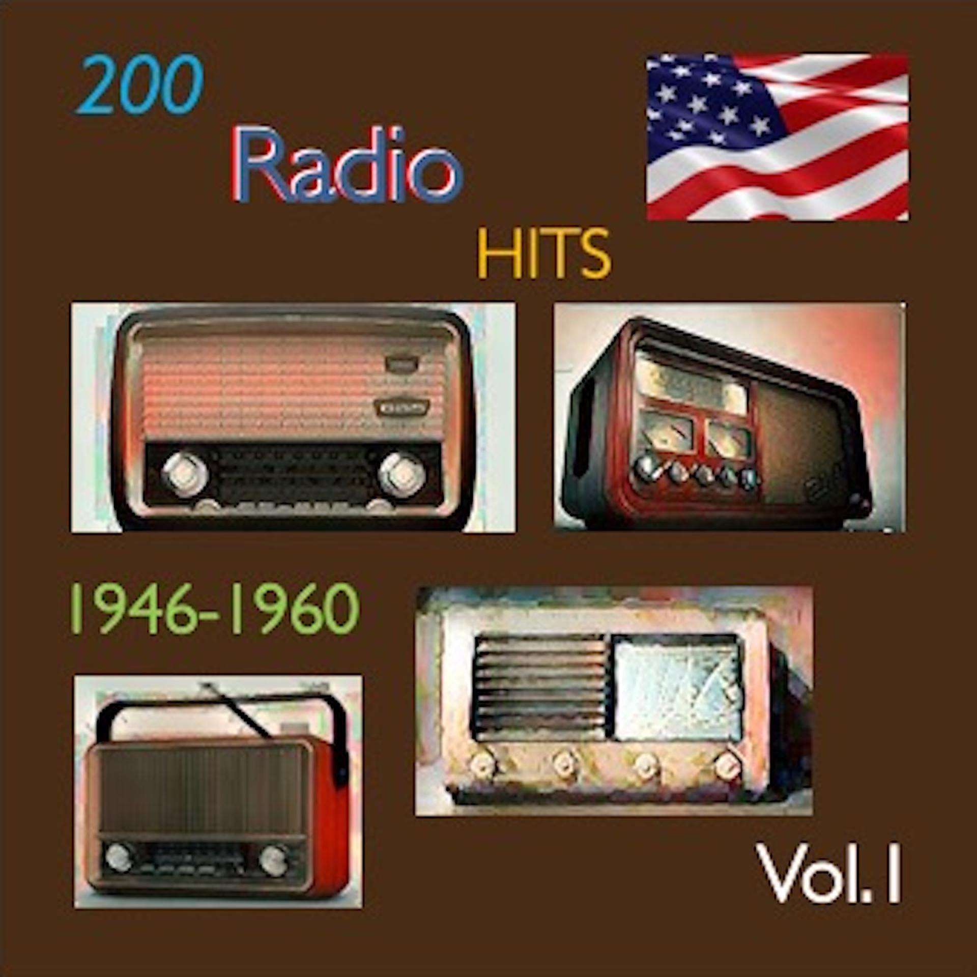 Постер альбома 200 Radio Hits 1946-1960, Vol. 1